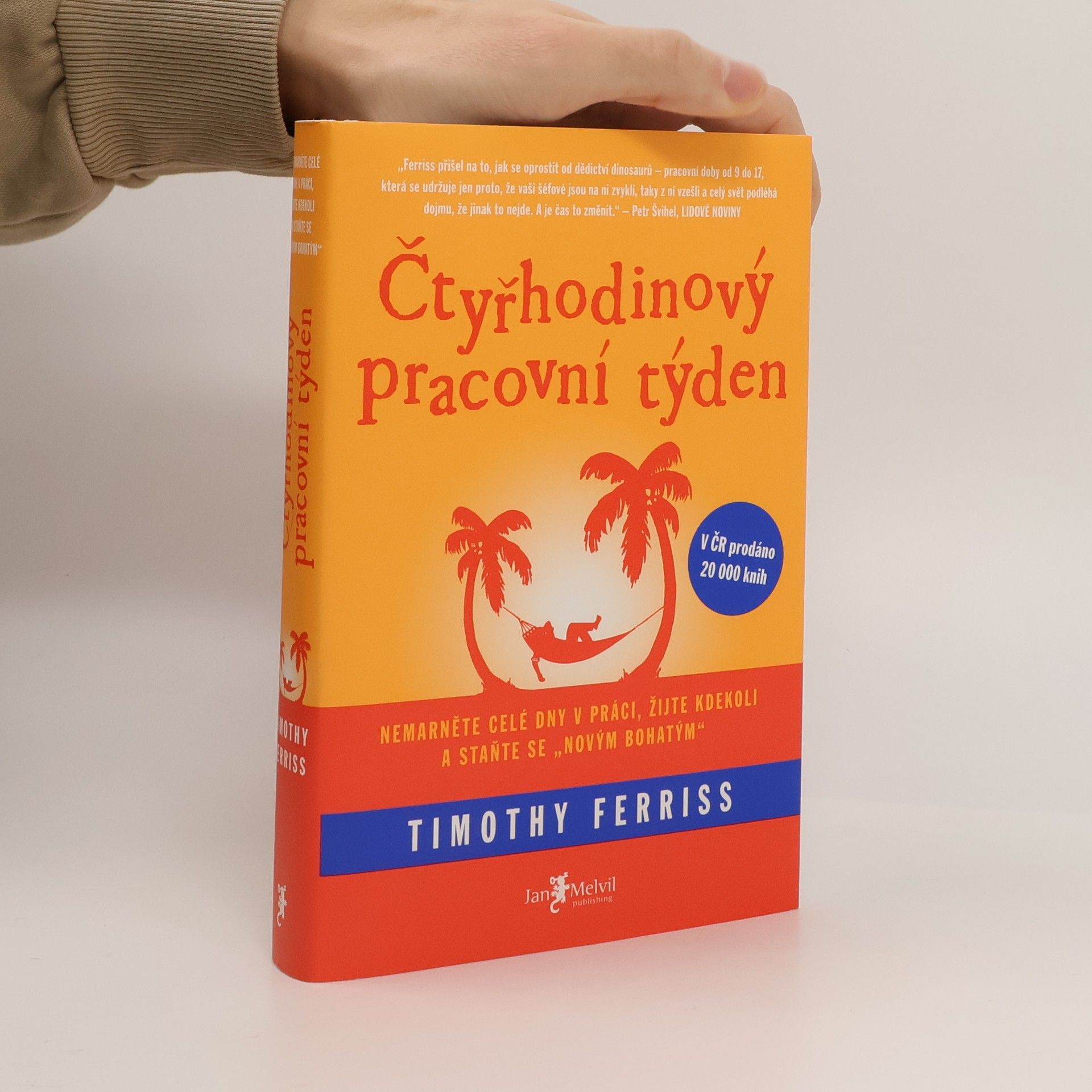 Timothy Ferriss Čtyřhodinový pracovní týden