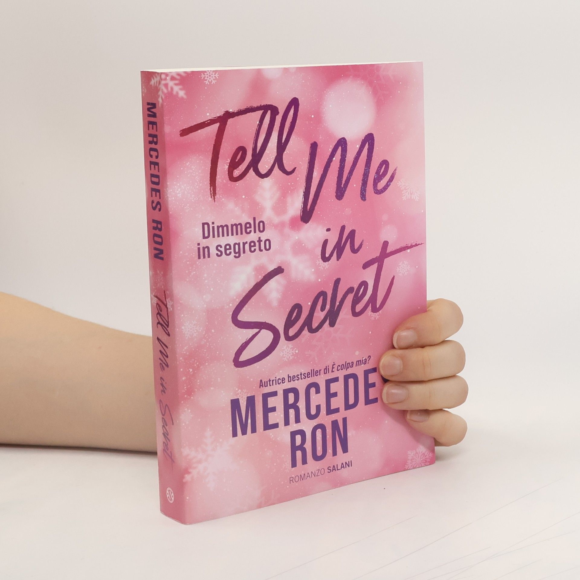 Mercedes Ron Fuori collana Salani: Tell Me in Secret. Dimmelo in segreto
