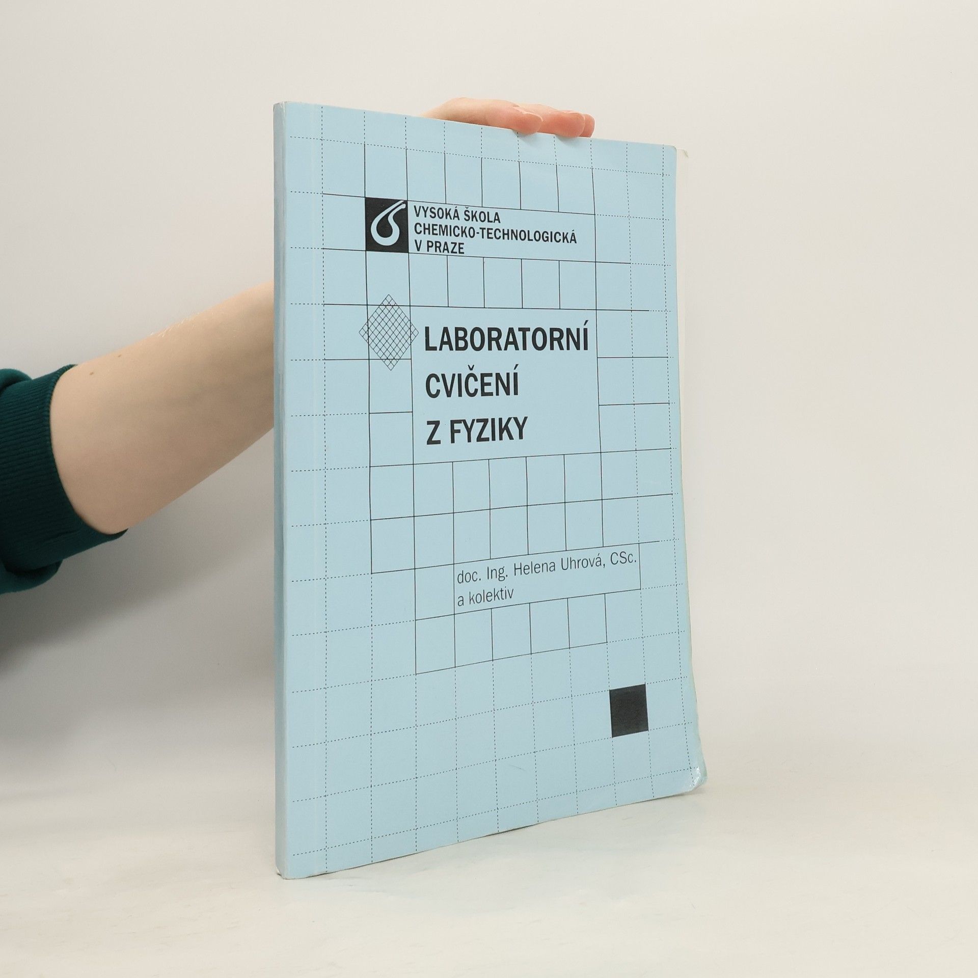 Helena Uhrová Laboratorní cvičení z fyziky