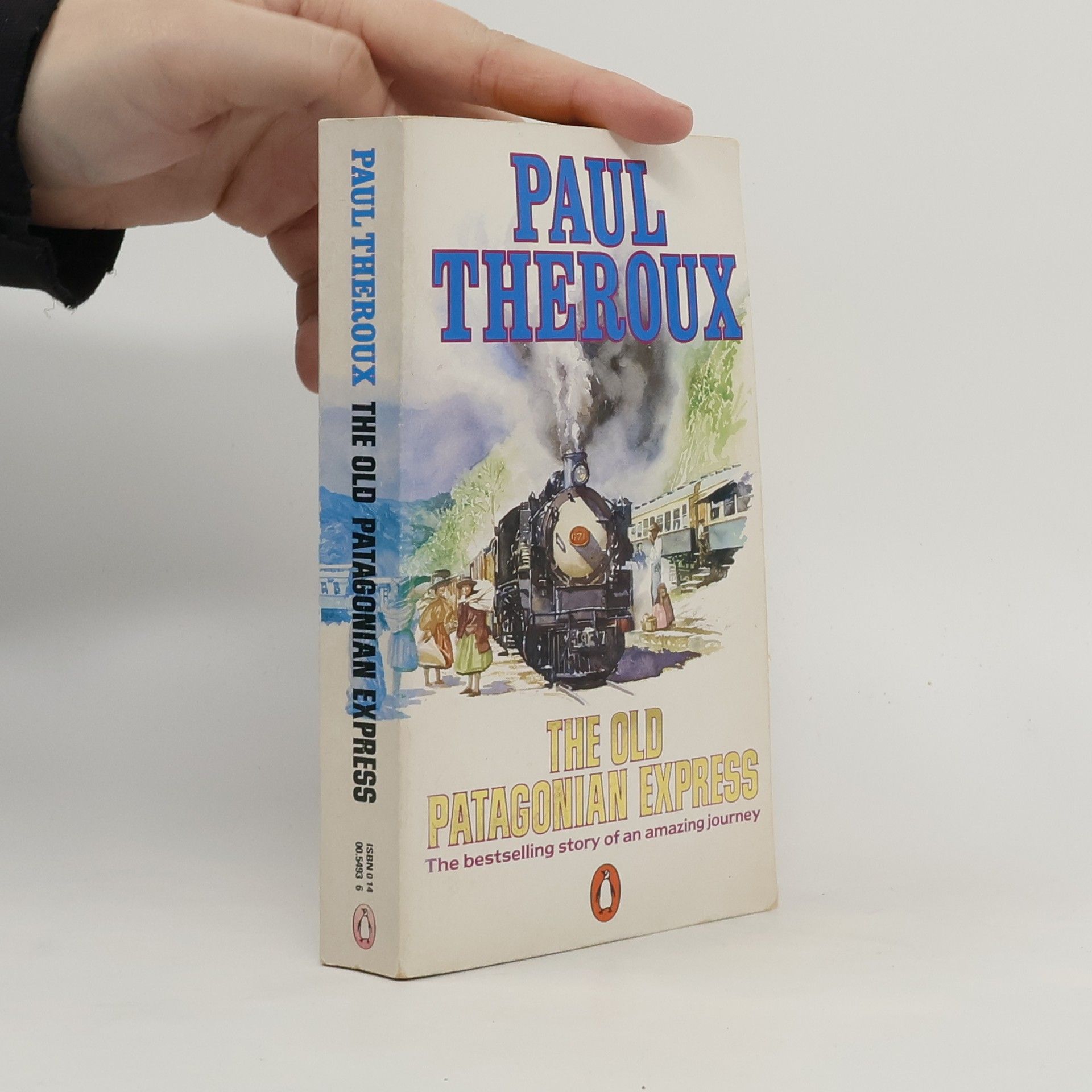 Paul Theroux The Old Patagonian Express