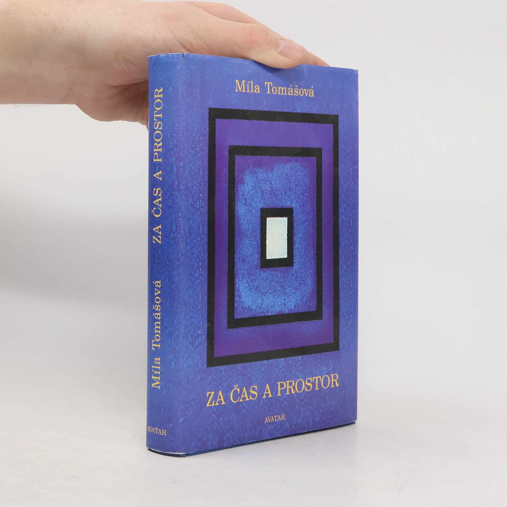 Míla Tomášová Za čas a prostor