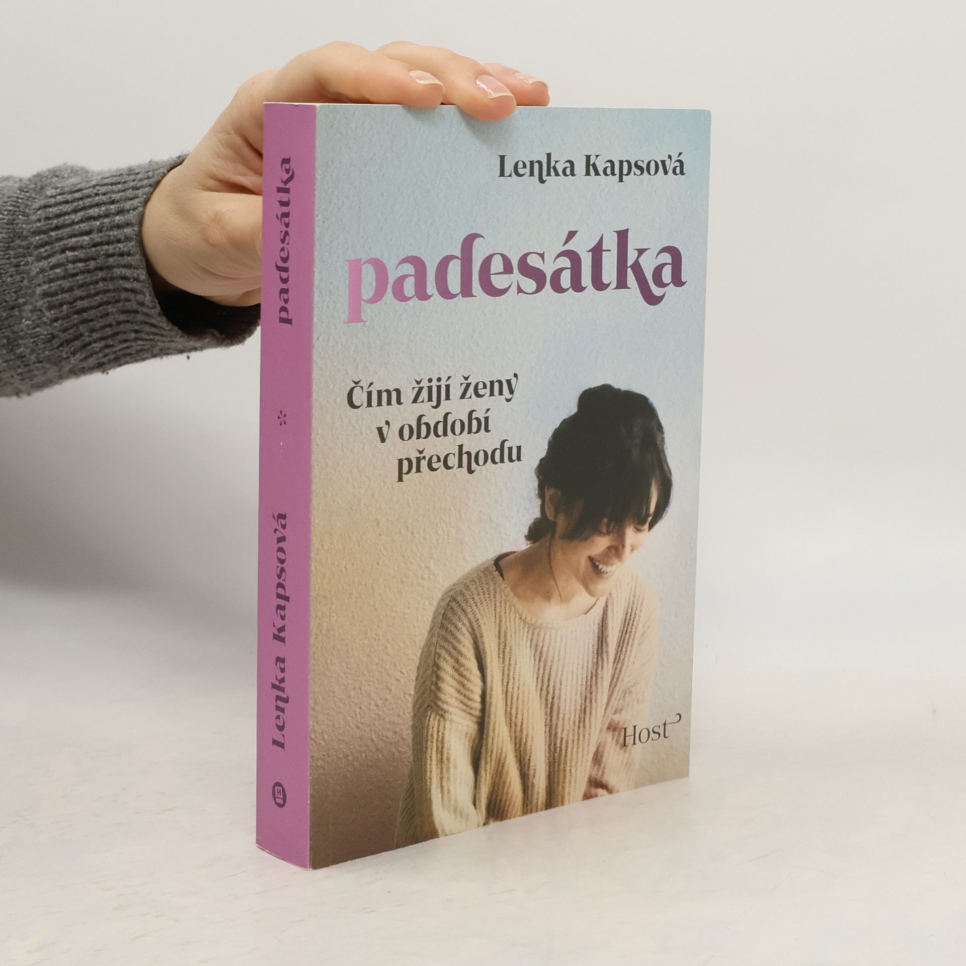 Lenka Kapsová Padesátka: čím žijí ženy v období přechodu