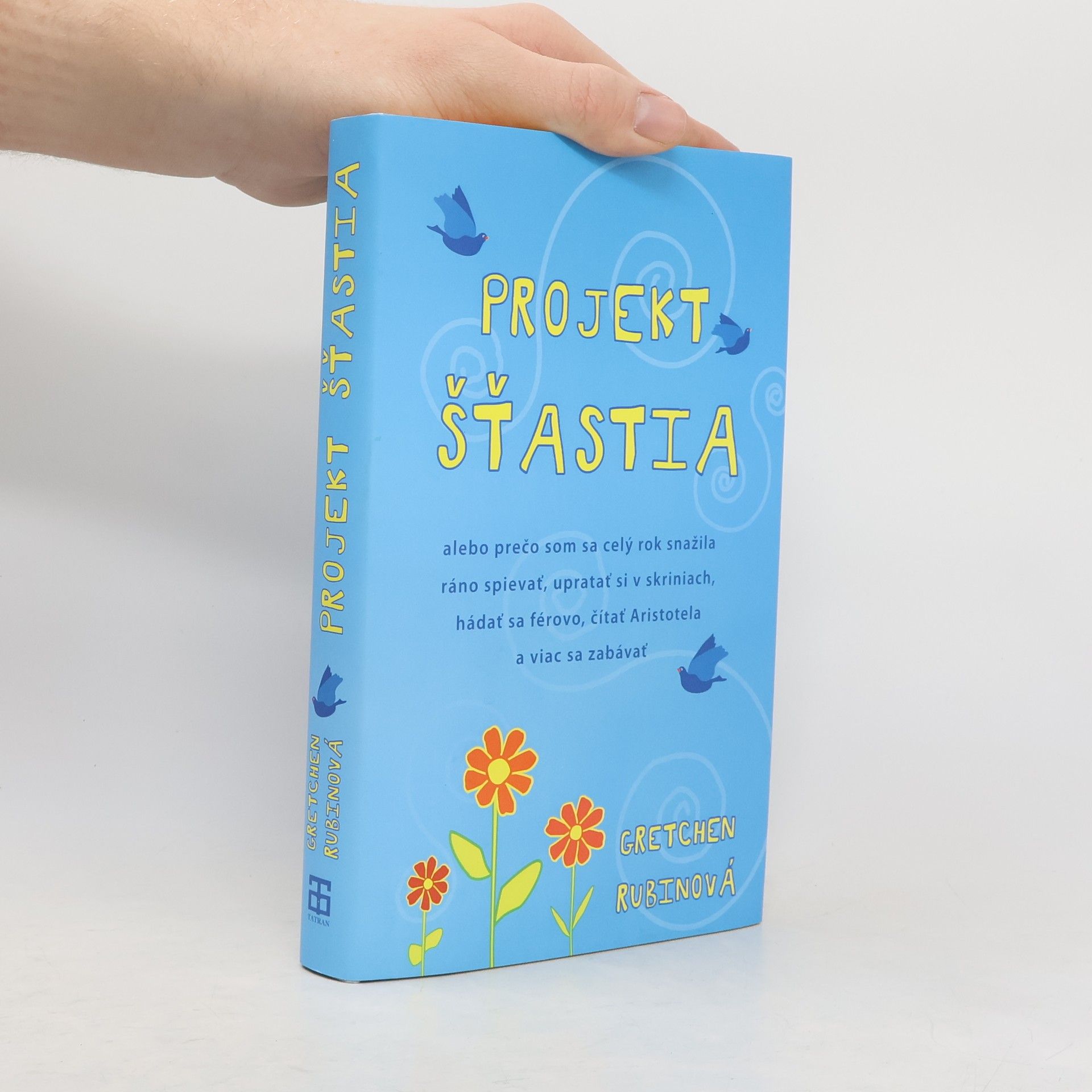 Gretchen Rubin Projekt šťastia