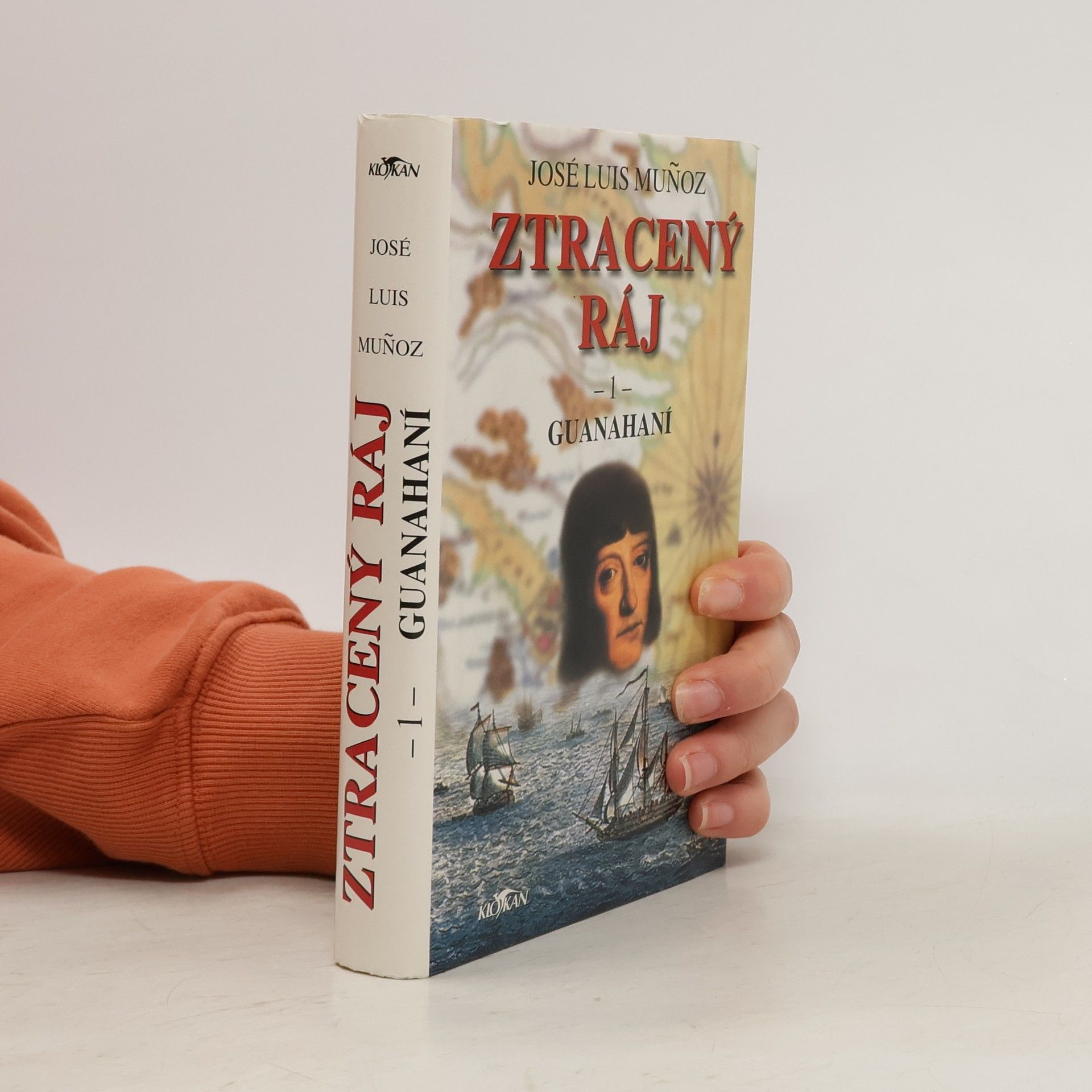 José Luis Muňoz Ztracený ráj -1- Guanahaní