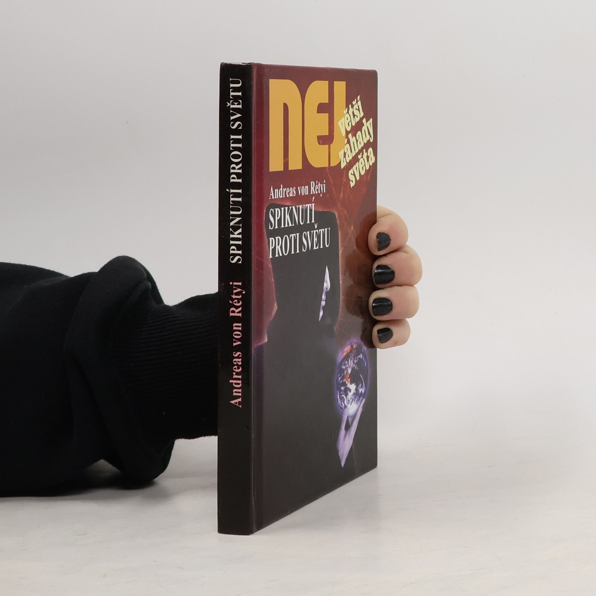 Andreas von Rétyi Spiknutí proti světu