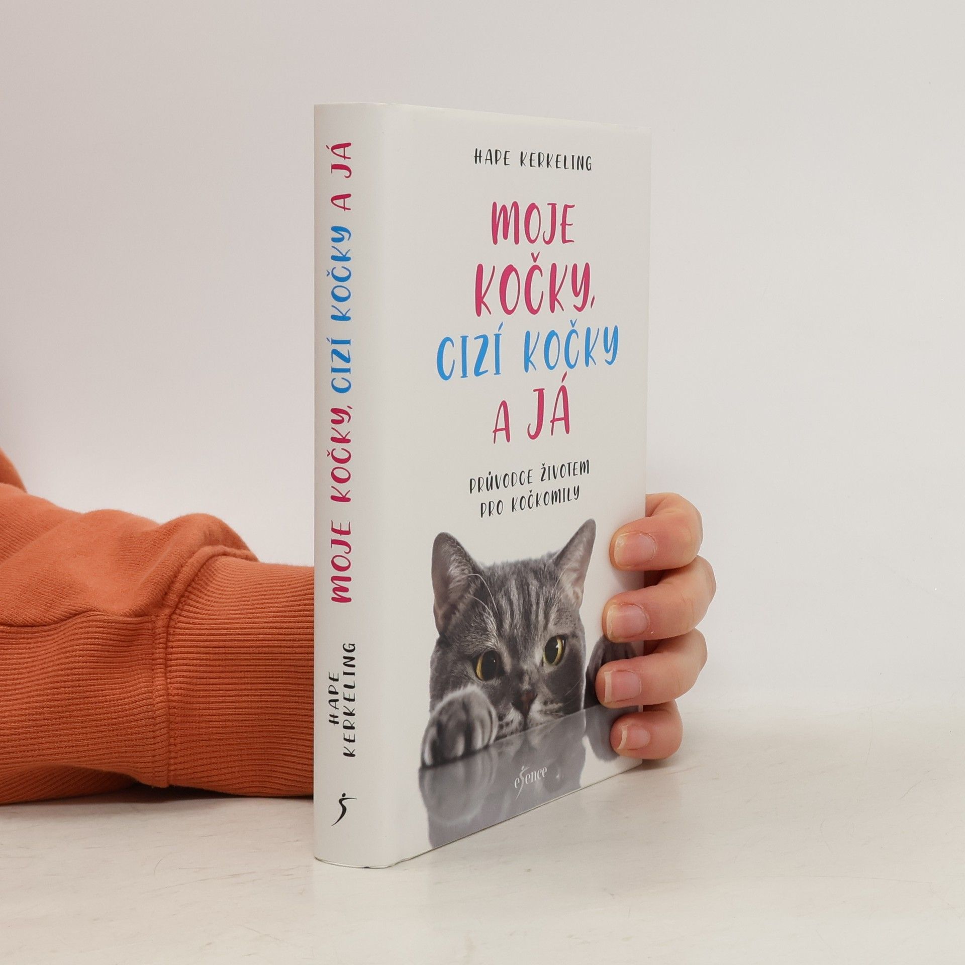 Hape Kerkeling Moje kočky, cizí kočky a já: průvodce životem pro kočkomily