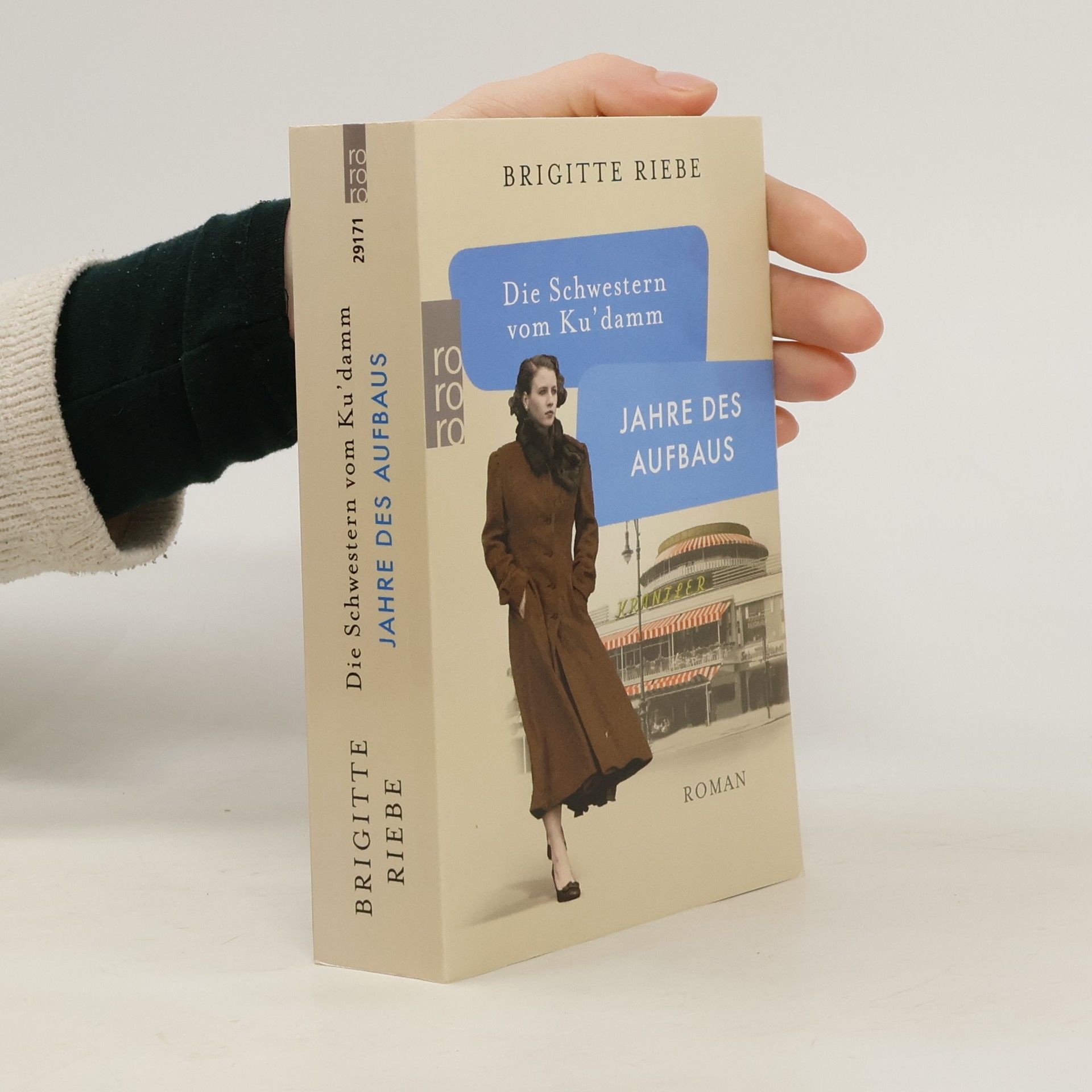 Brigitte Riebe Jahre des Aufbaus