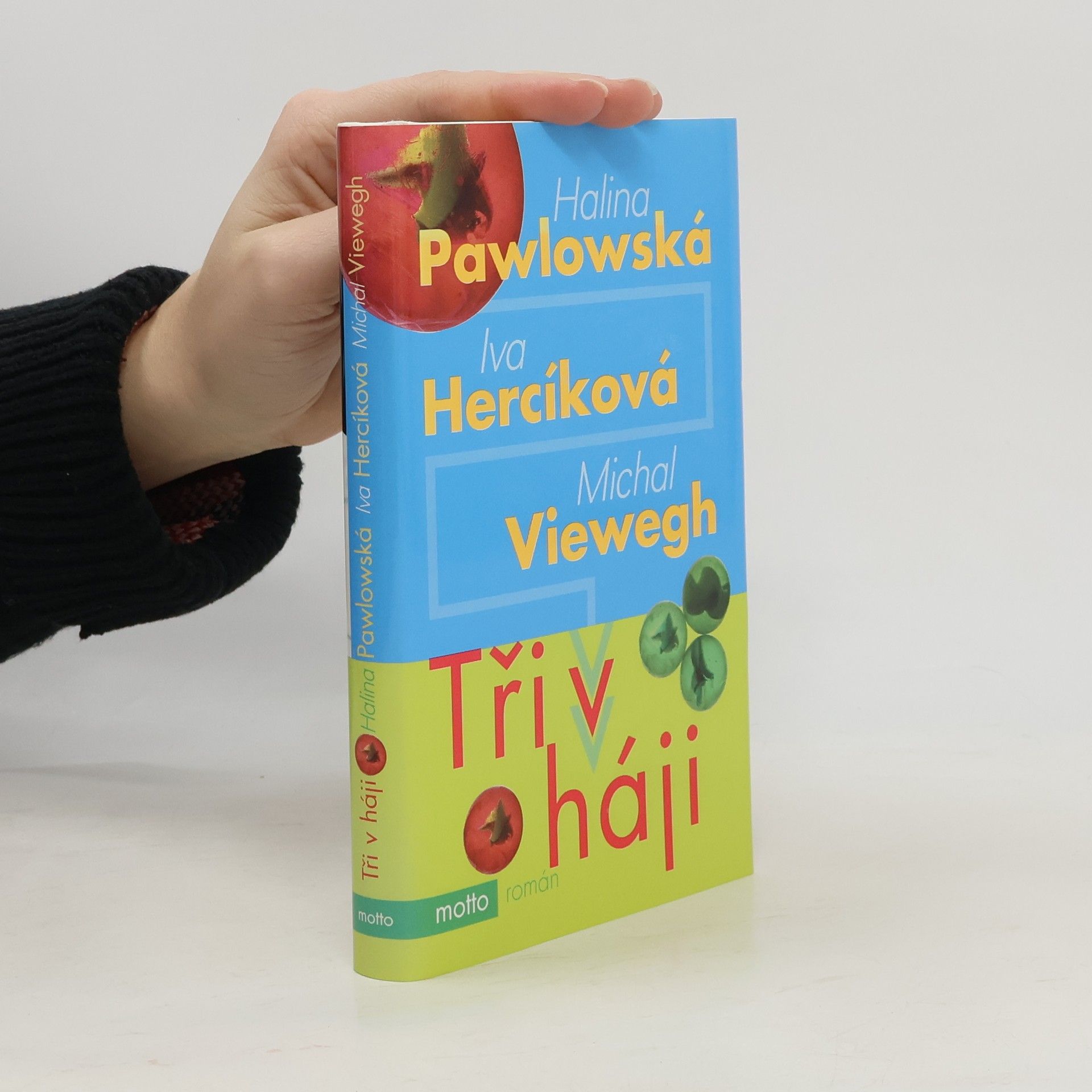 Iva Hercíková Tři v háji