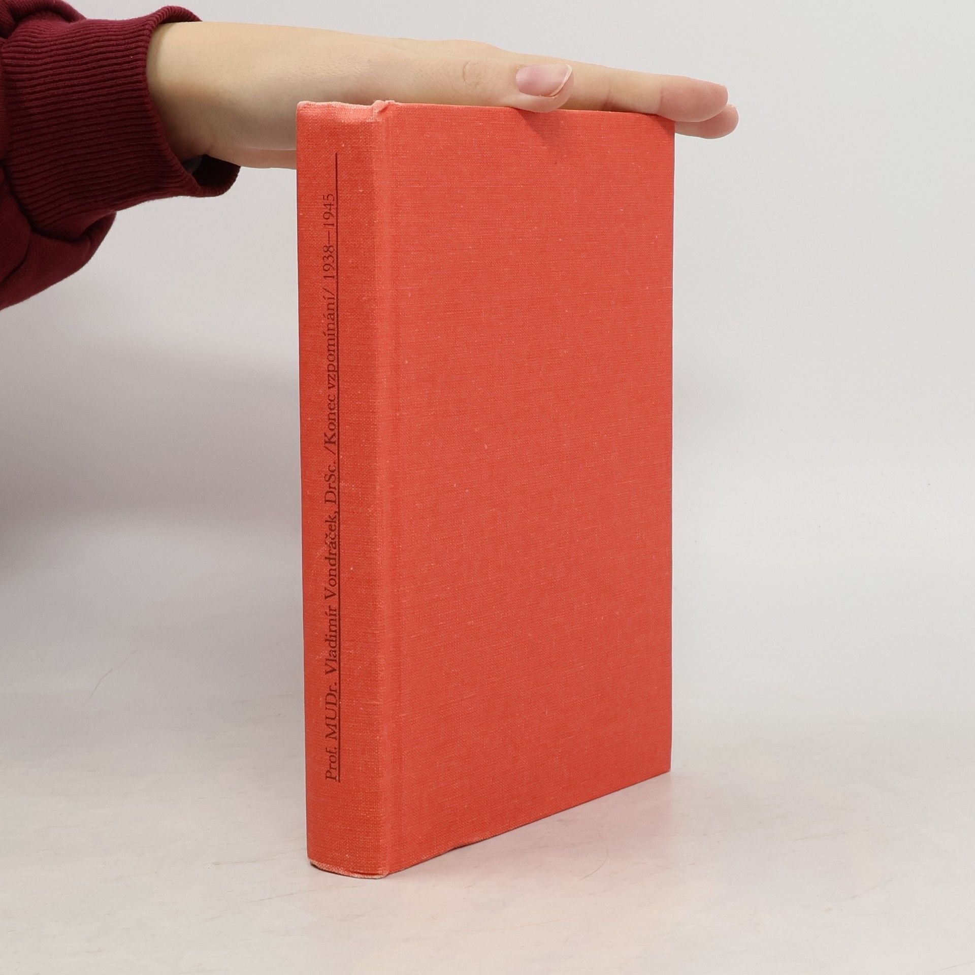 Vladimír Vondráček Konec vzpomínání (1938-1945)