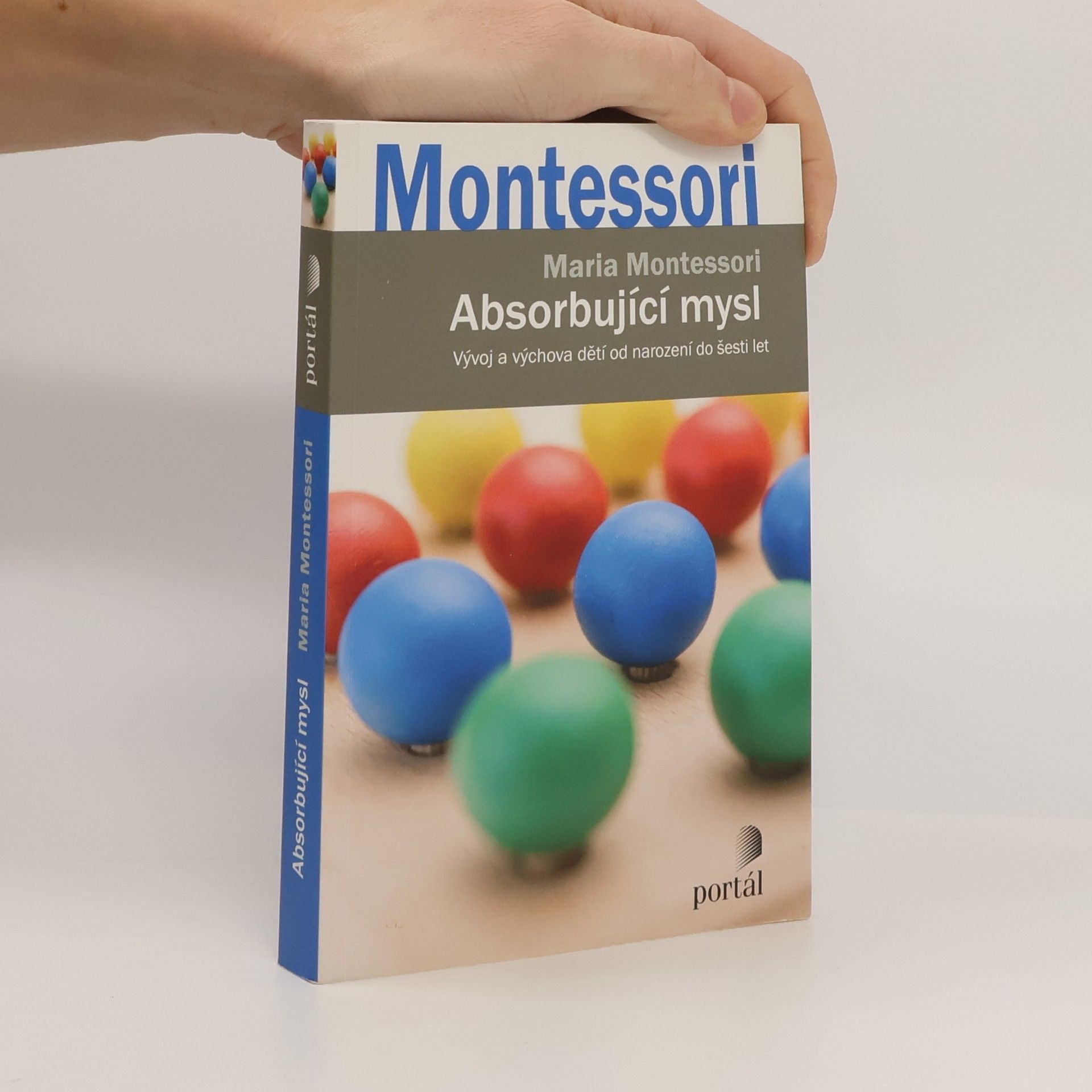 Maria Montessori Absorbující mysl