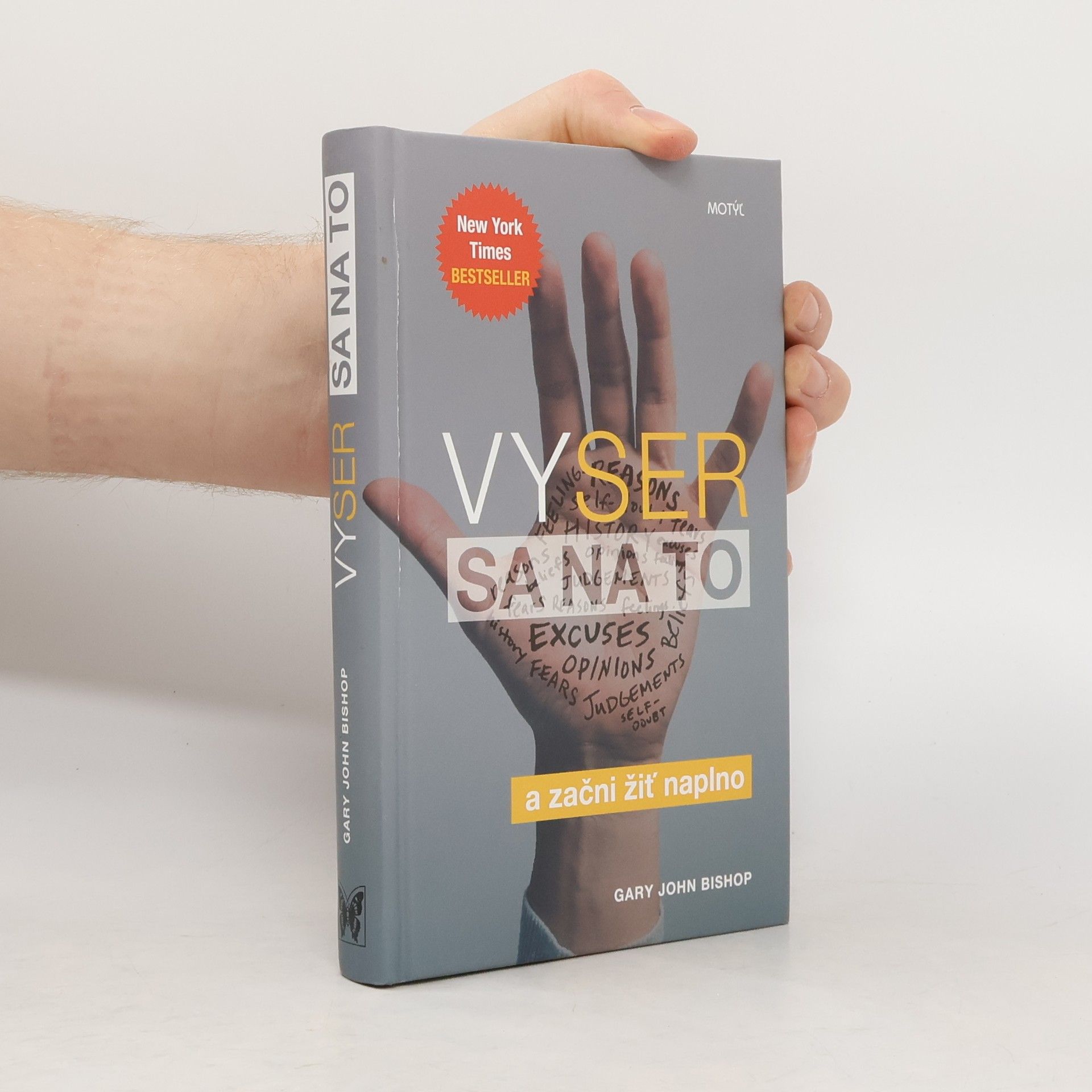 Gary John Bishop Vyser sa na to a začni žiť naplno