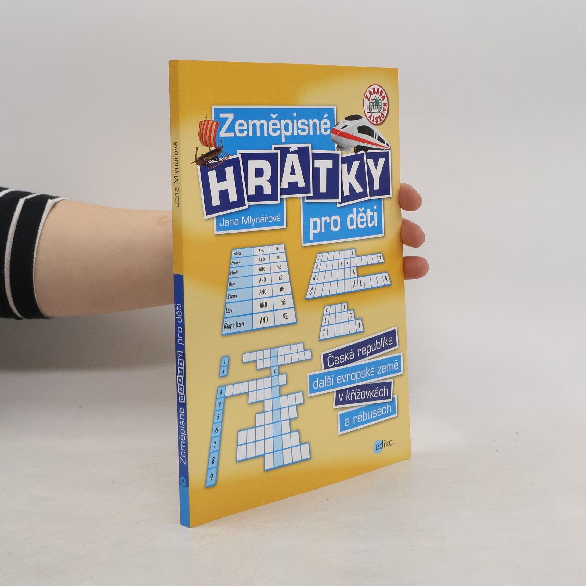 Zeměpisné hrátky pro děti. Česká republika a další evropské země v křížovkách a rébusech