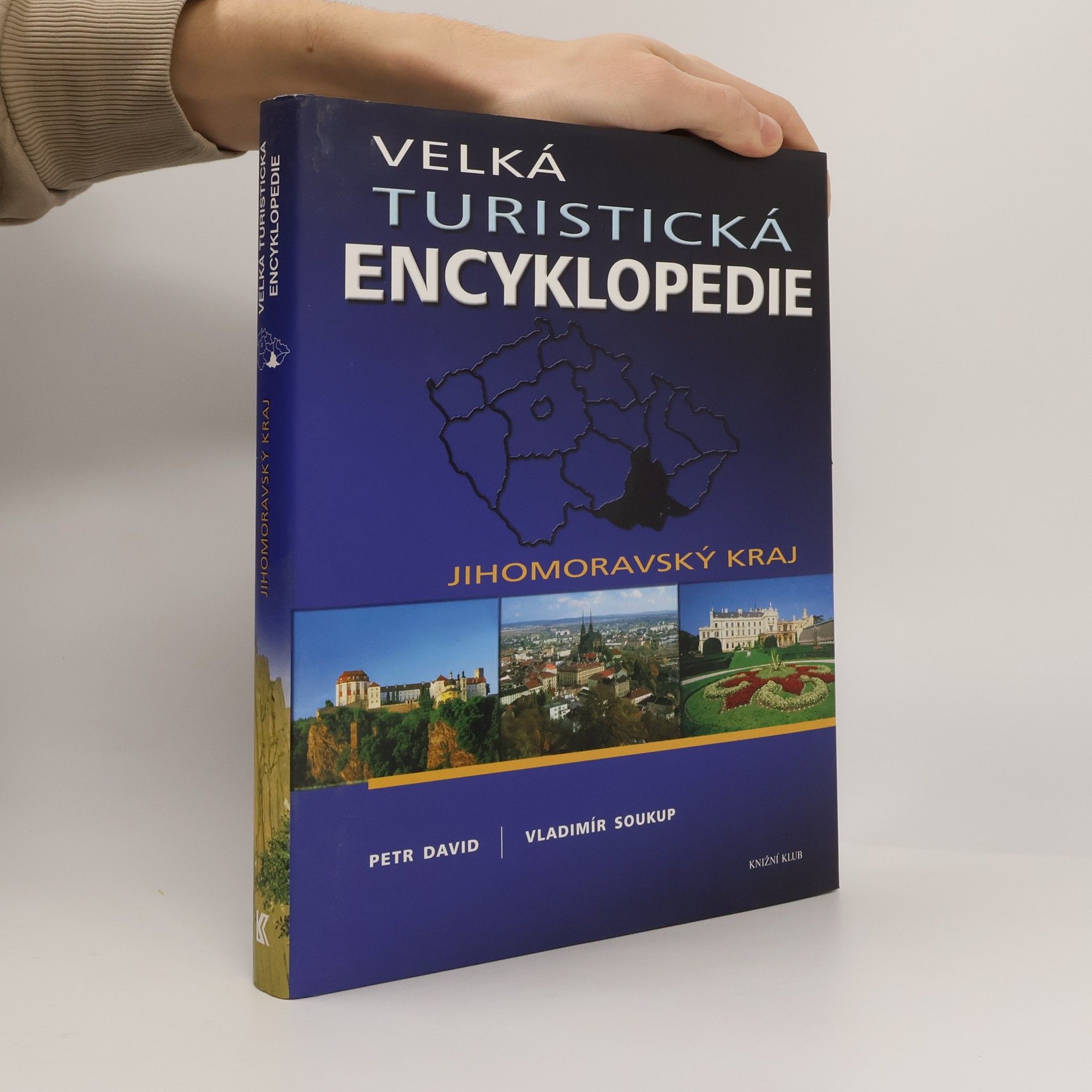 P. David Velká turistická encyklopedie. Jihomoravský kraj
