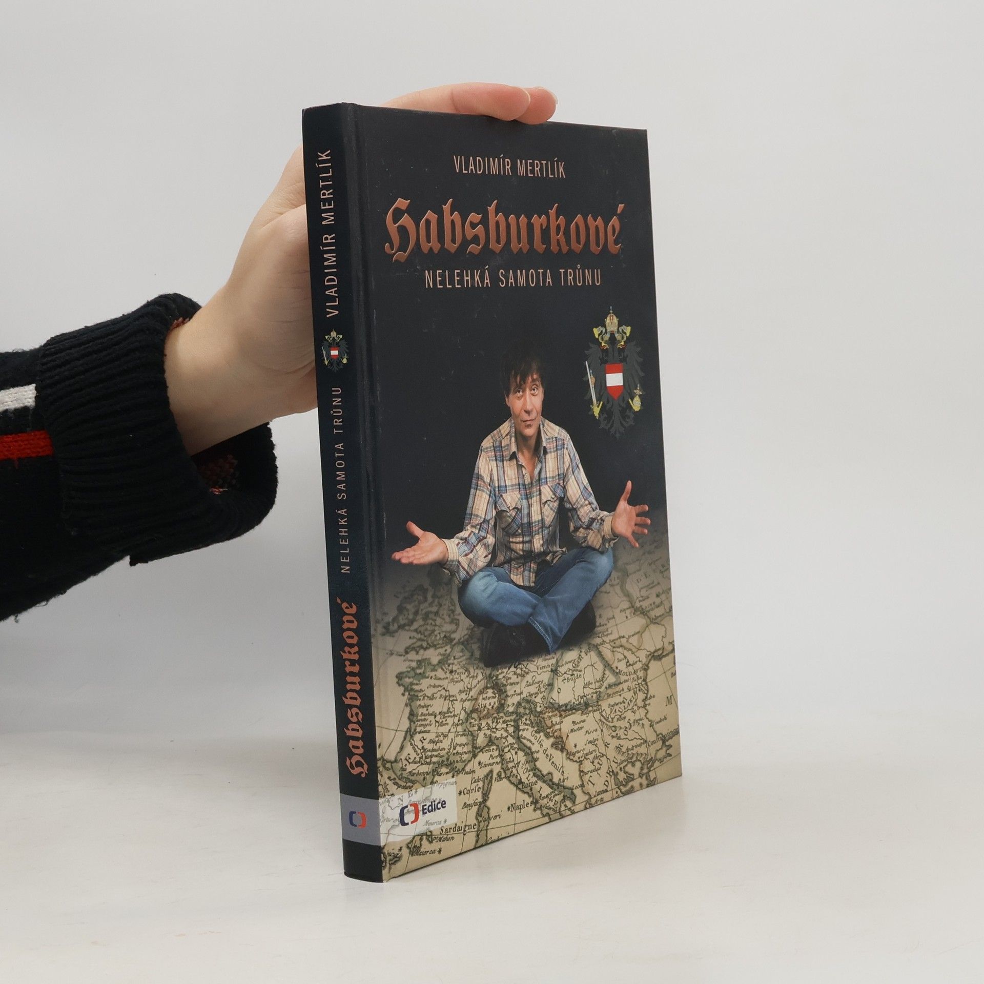 Habsburkové : Nelehká samota trůnu