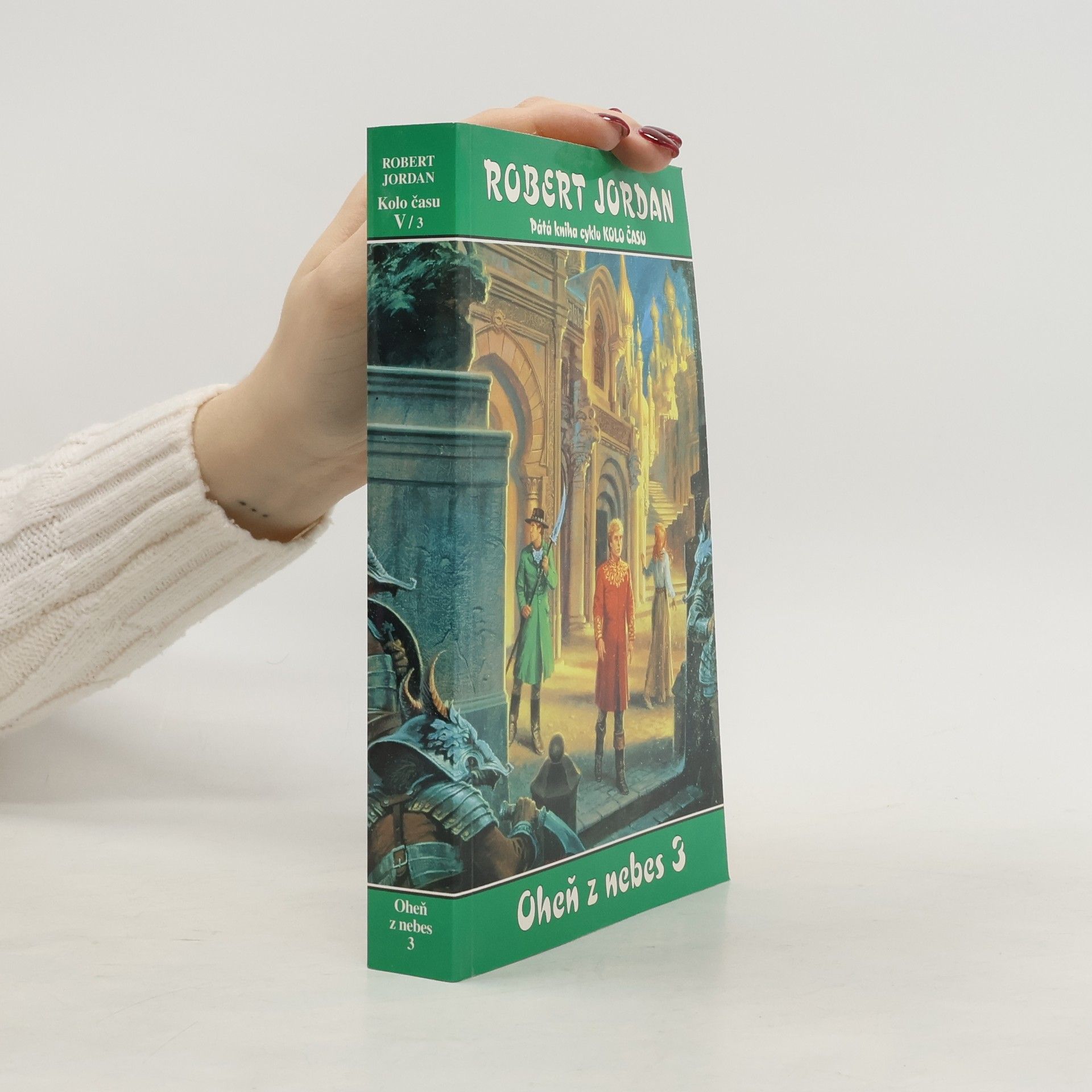 Robert Jordan Oheň z nebes 3