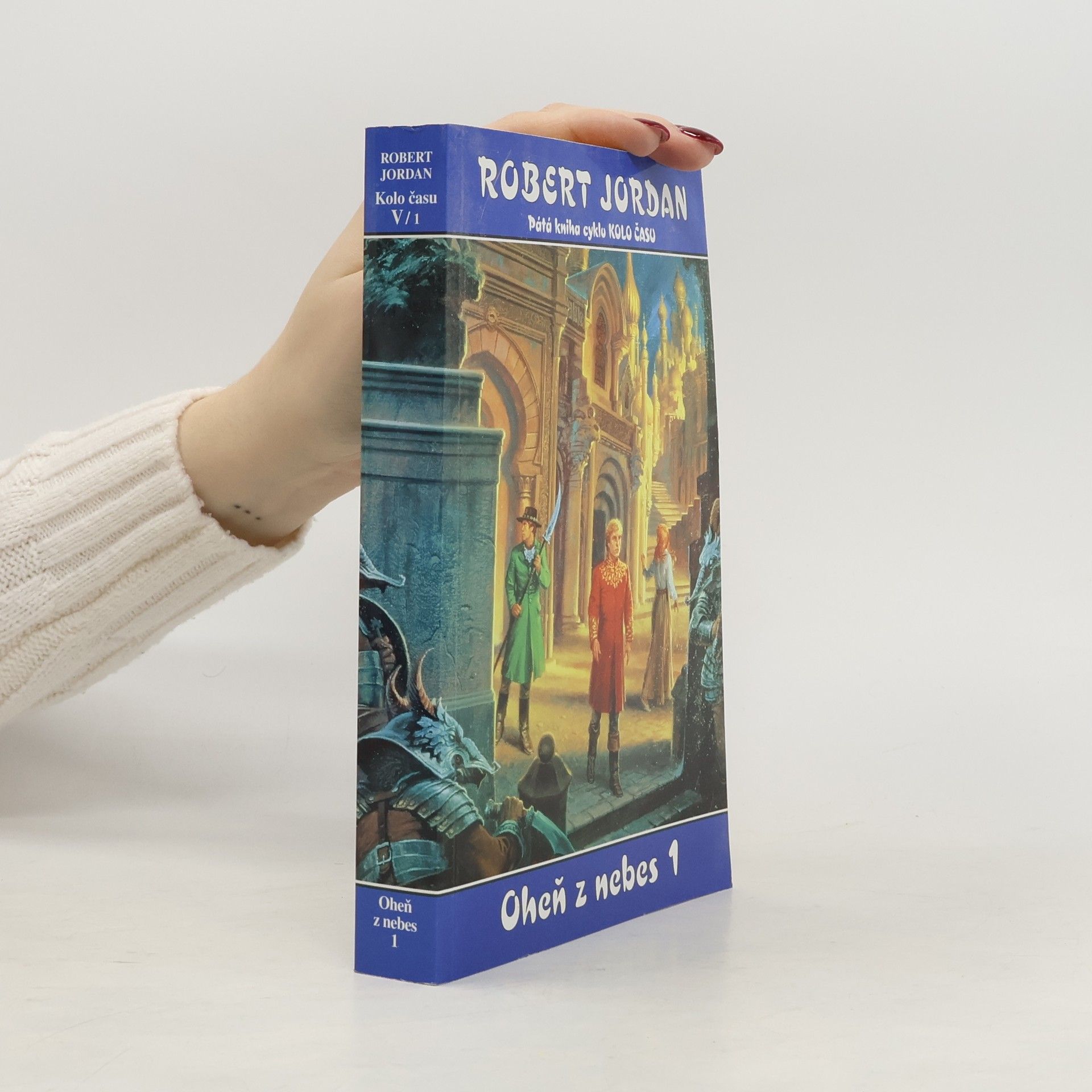 Robert Jordan Oheň z nebes 1