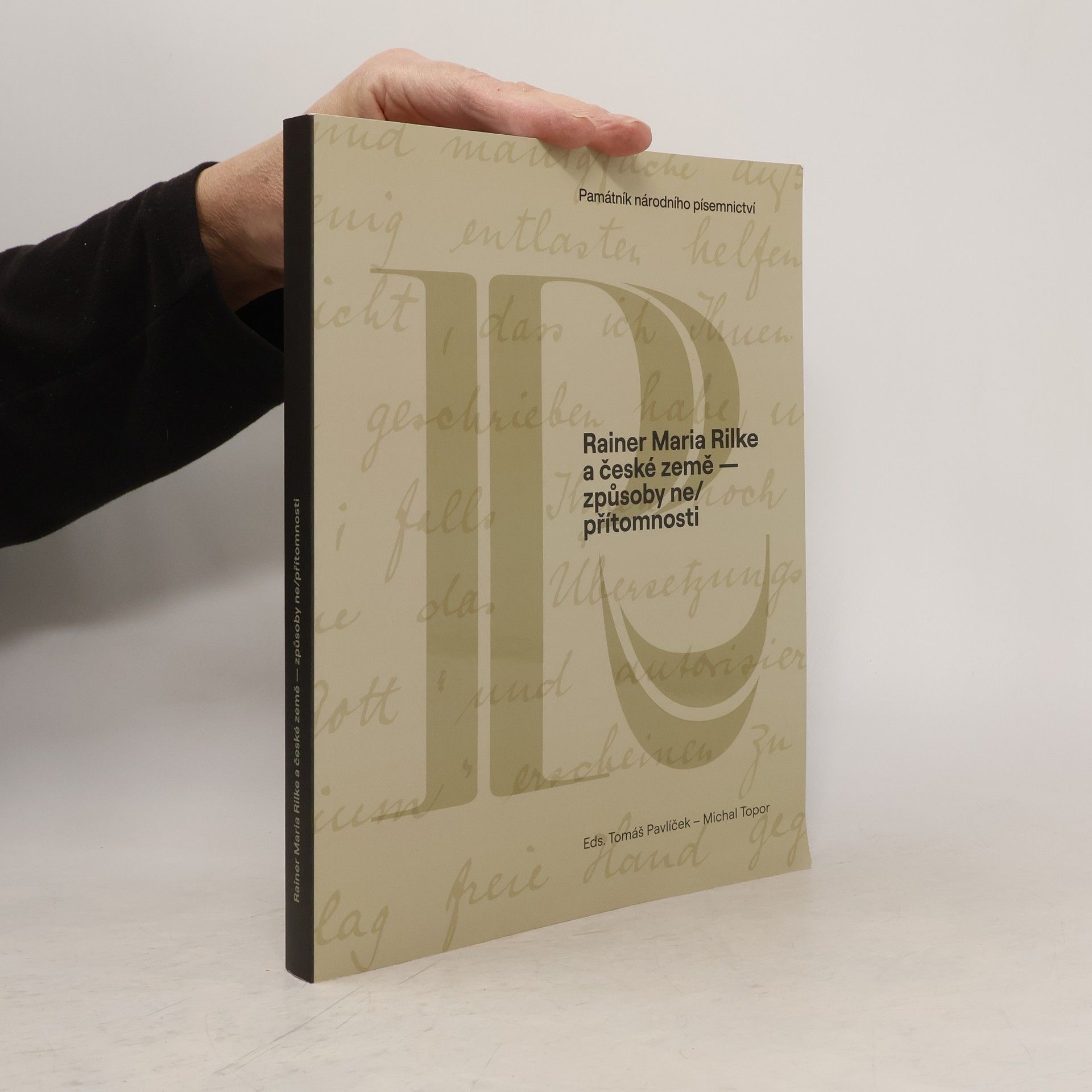 Tomáš Pavlíček Rainer Maria Rilke a české země - způsoby ne/přítomnosti