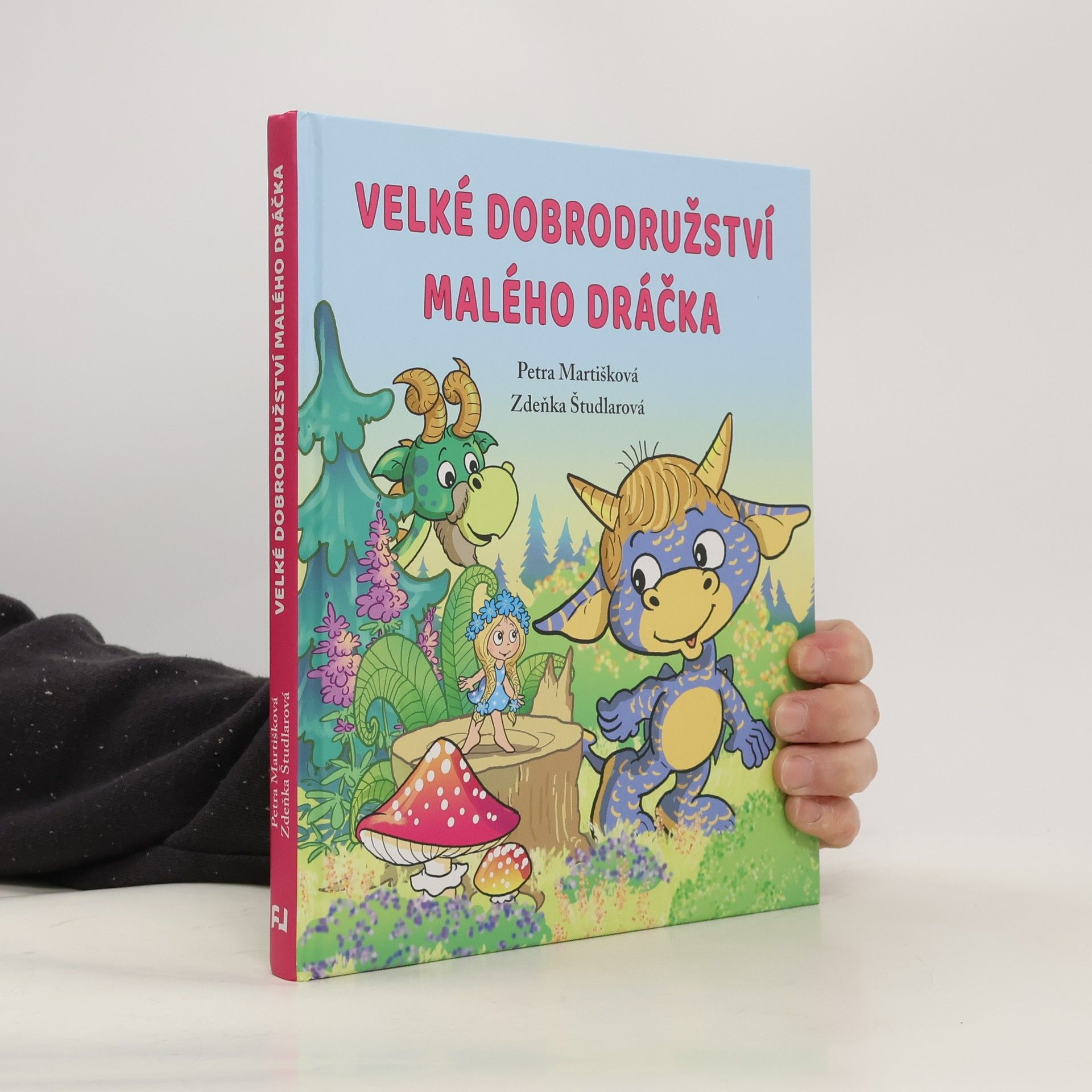 Petra Martišková Velké dobrodružství malého dráčka