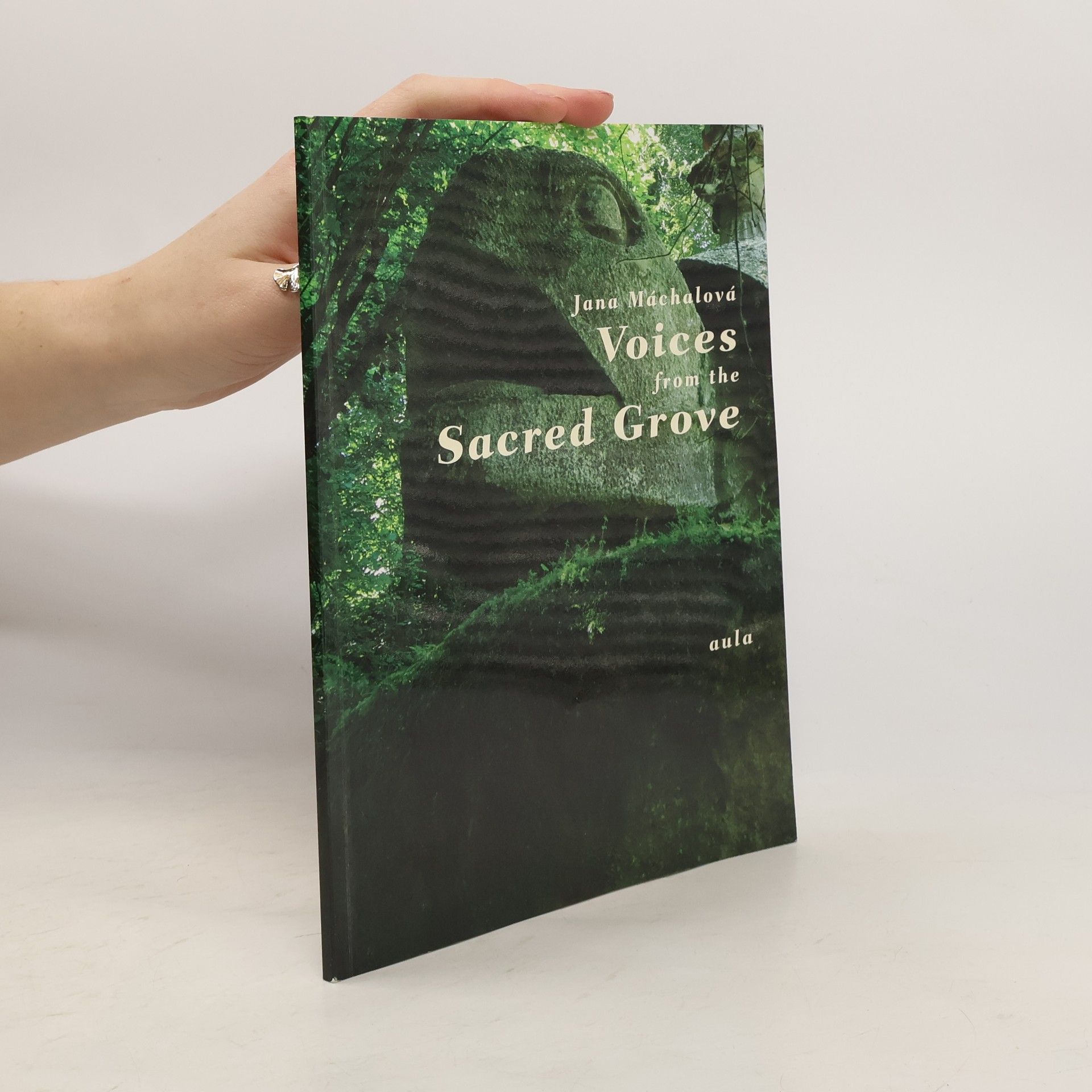 Jana Máchalová Voices from the Sacred Grove