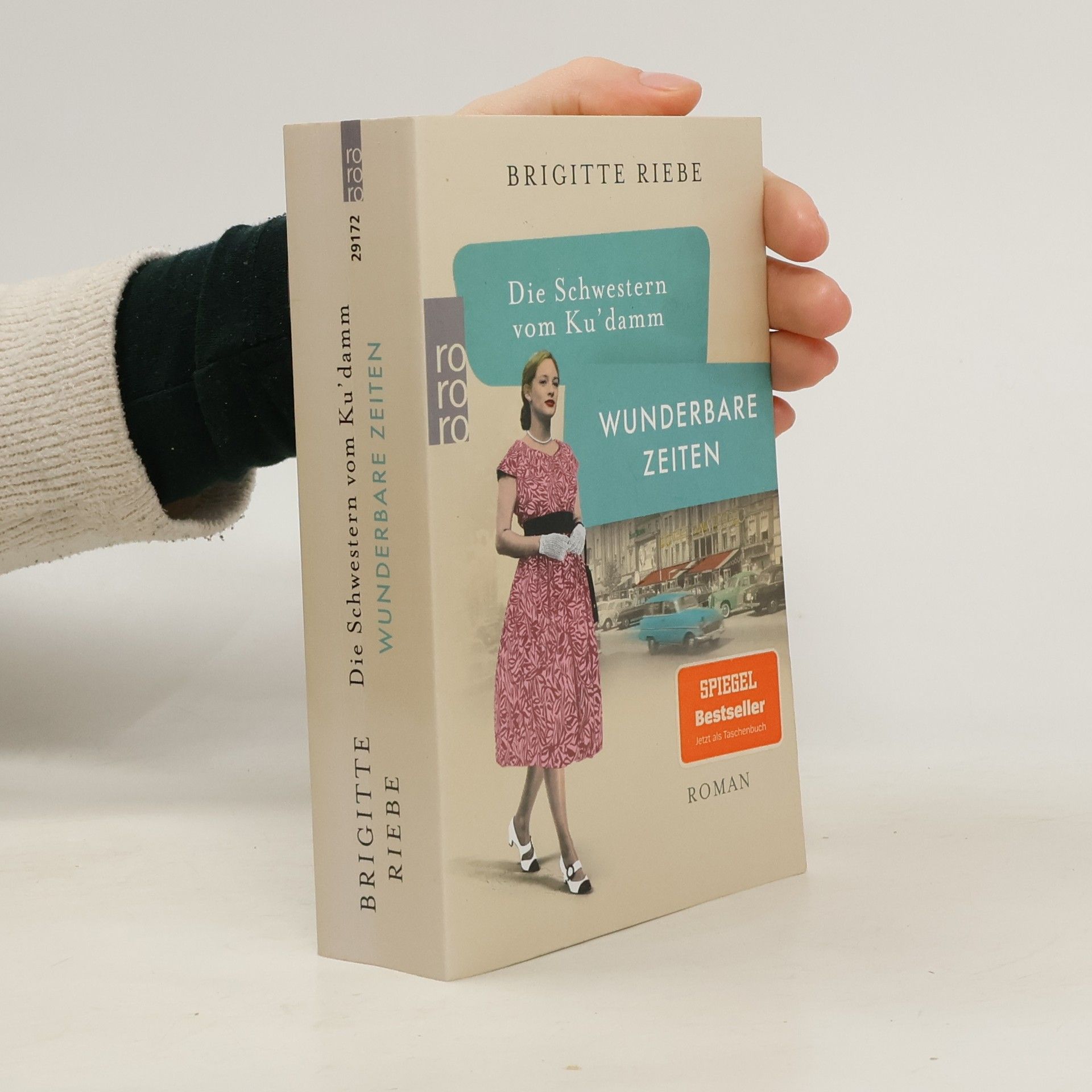 Brigitte Riebe Die Schwestern vom Ku'damm. Wunderbare Zeiten