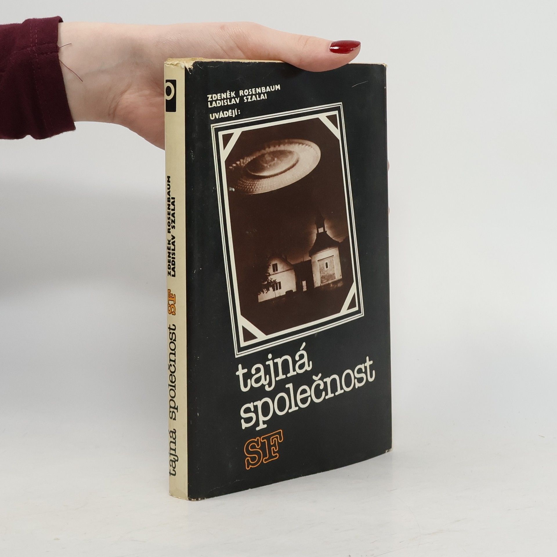 Zdeněk Rosenbaum Tajná společnost SF