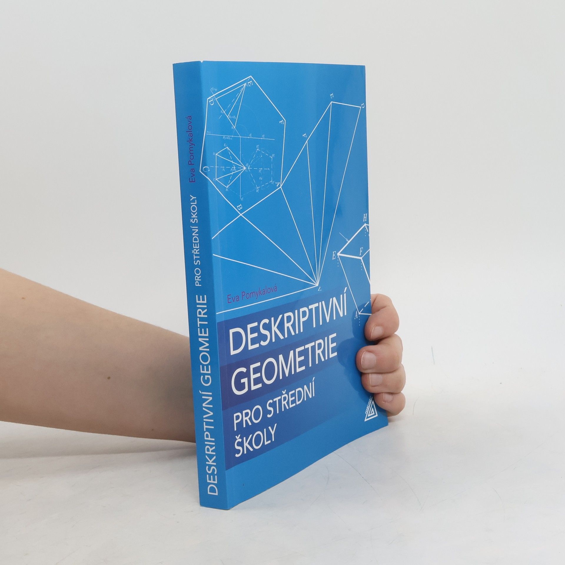 Eva Pomykalová Deskriptivní geometrie pro střední školy