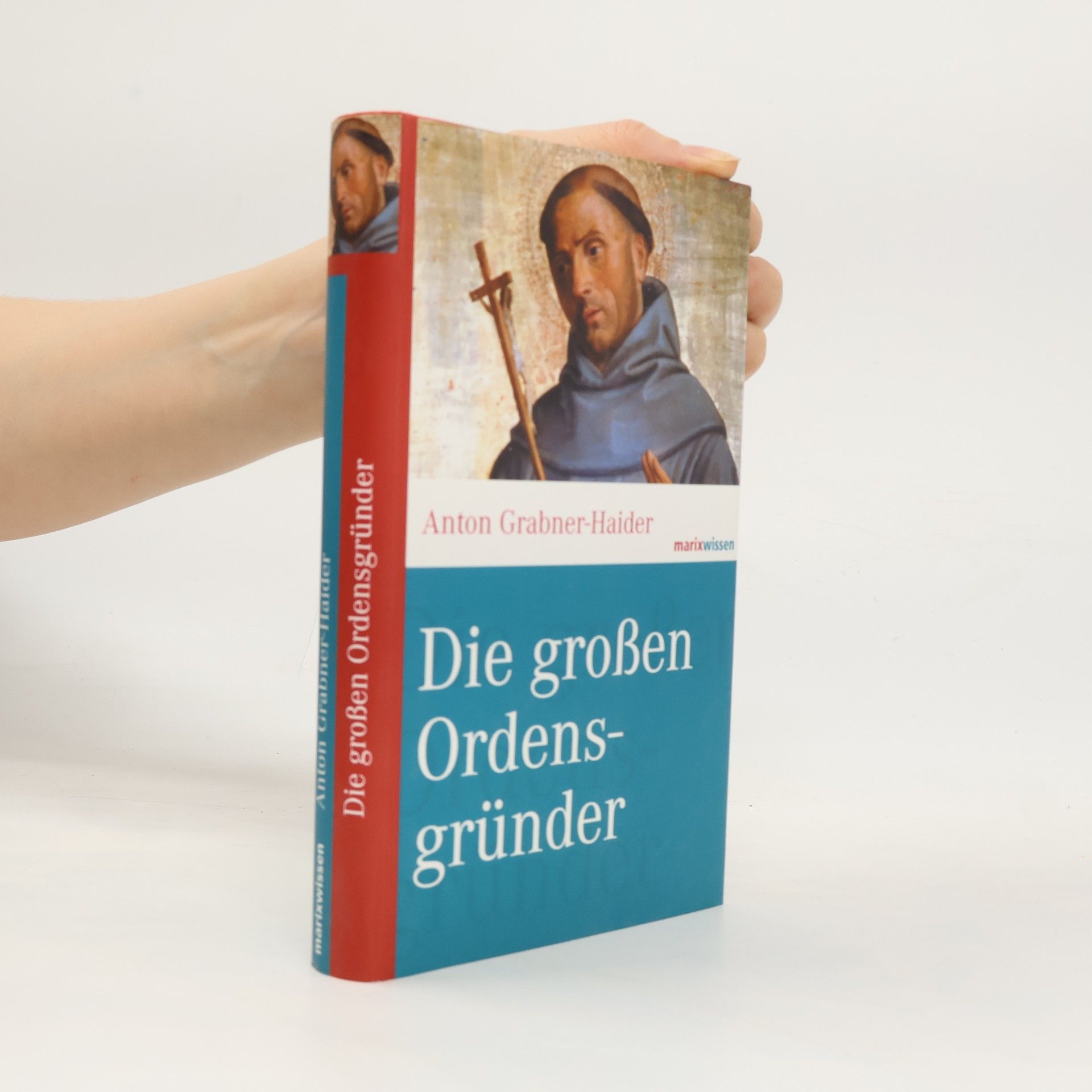 Die großen Ordensgründer