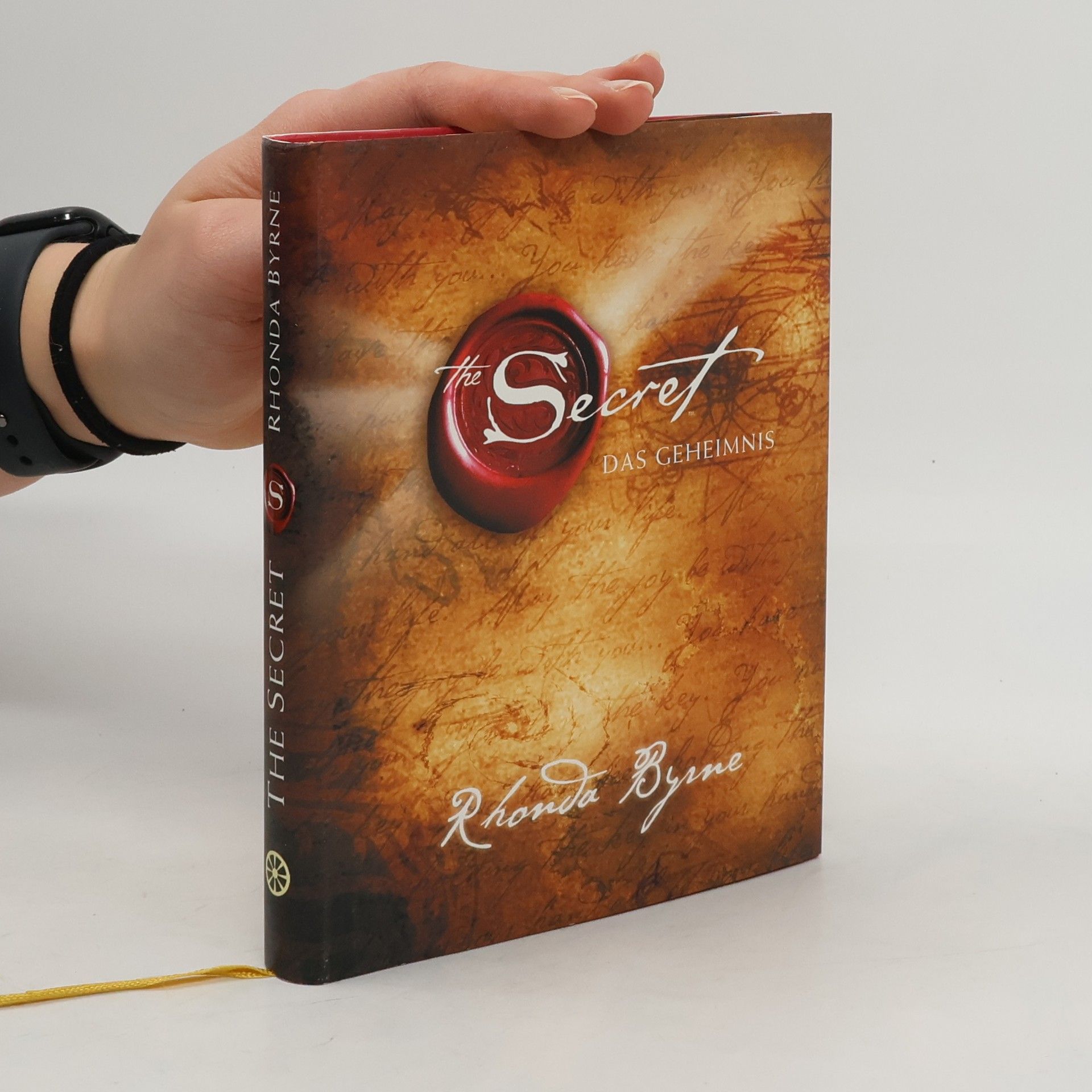 Rhonda Byrne The Secret. Das Geheimnis