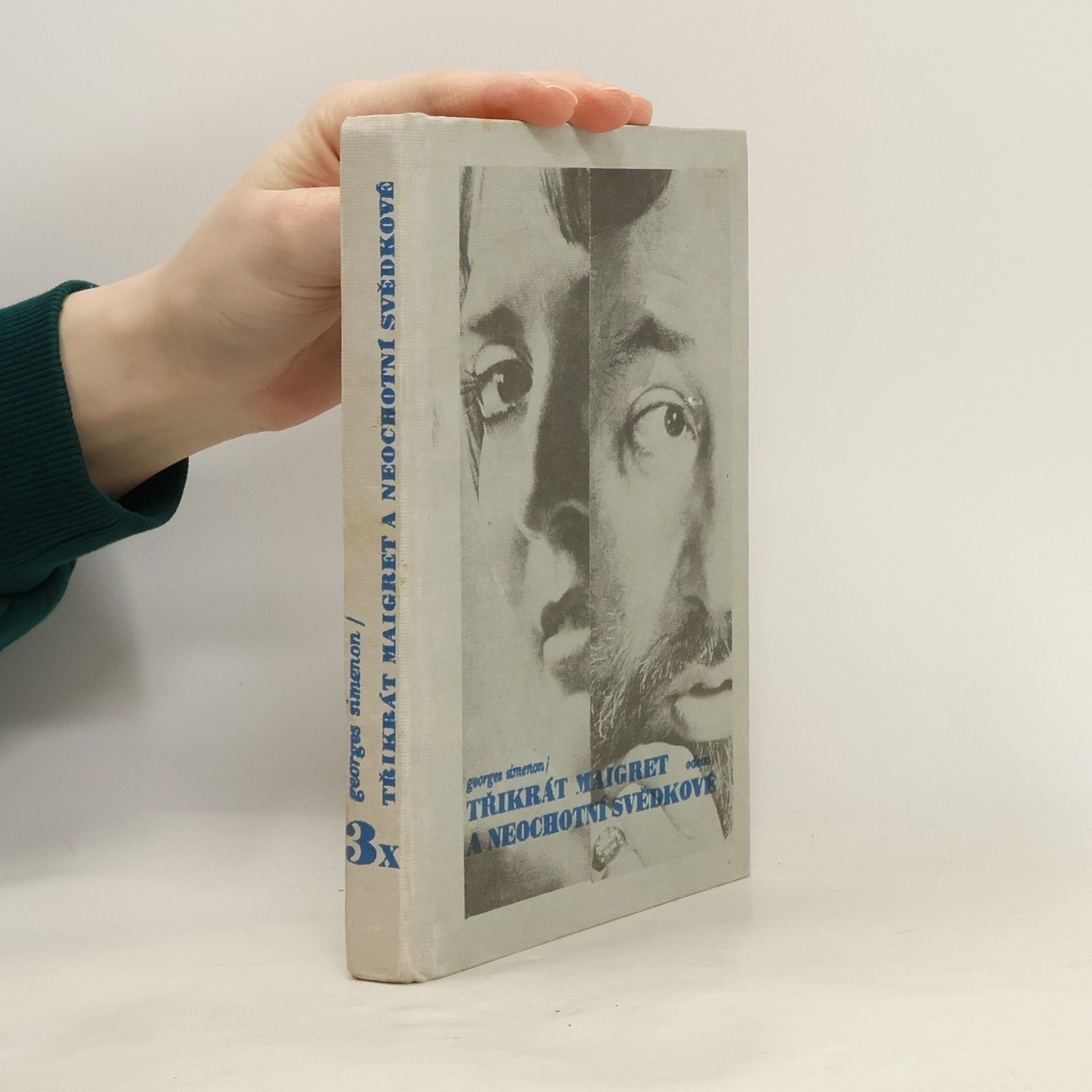 Georges Simenon Třikrát Maigret a neochotní svědkové