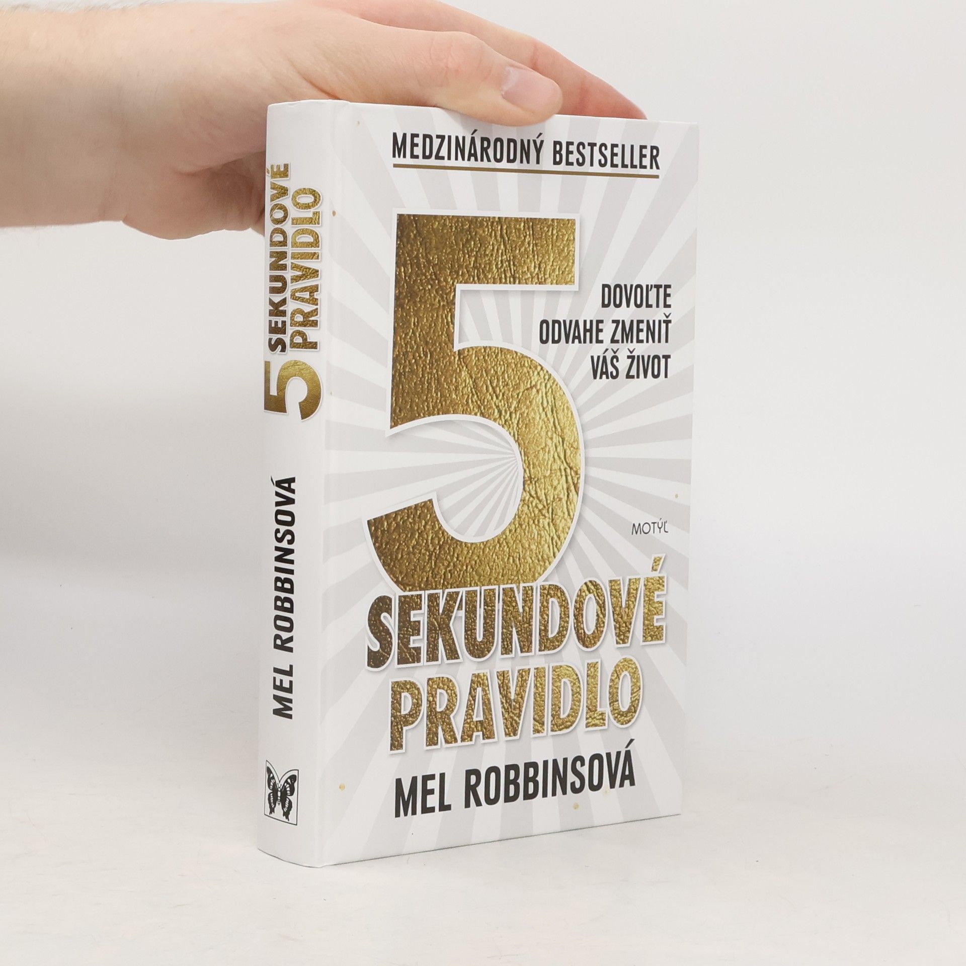 Mel Robbins 5 sekundové pravidlo