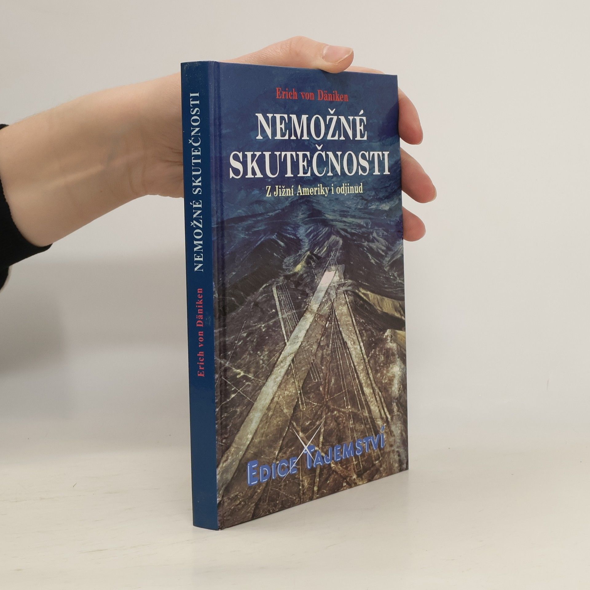 Erich von Däniken Nemožné skutečnosti
