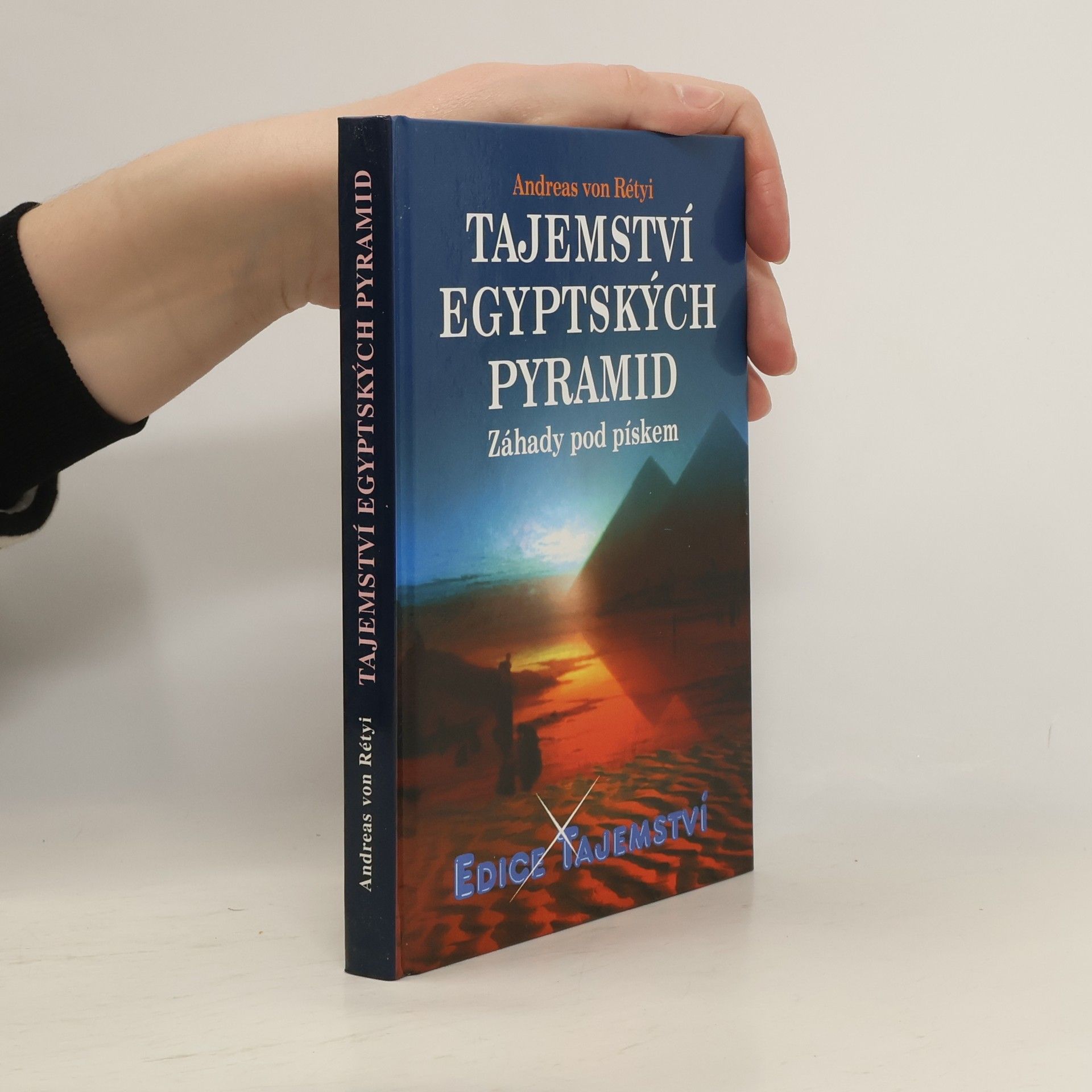 Andreas von Rétyi Tajemství egyptských pyramid