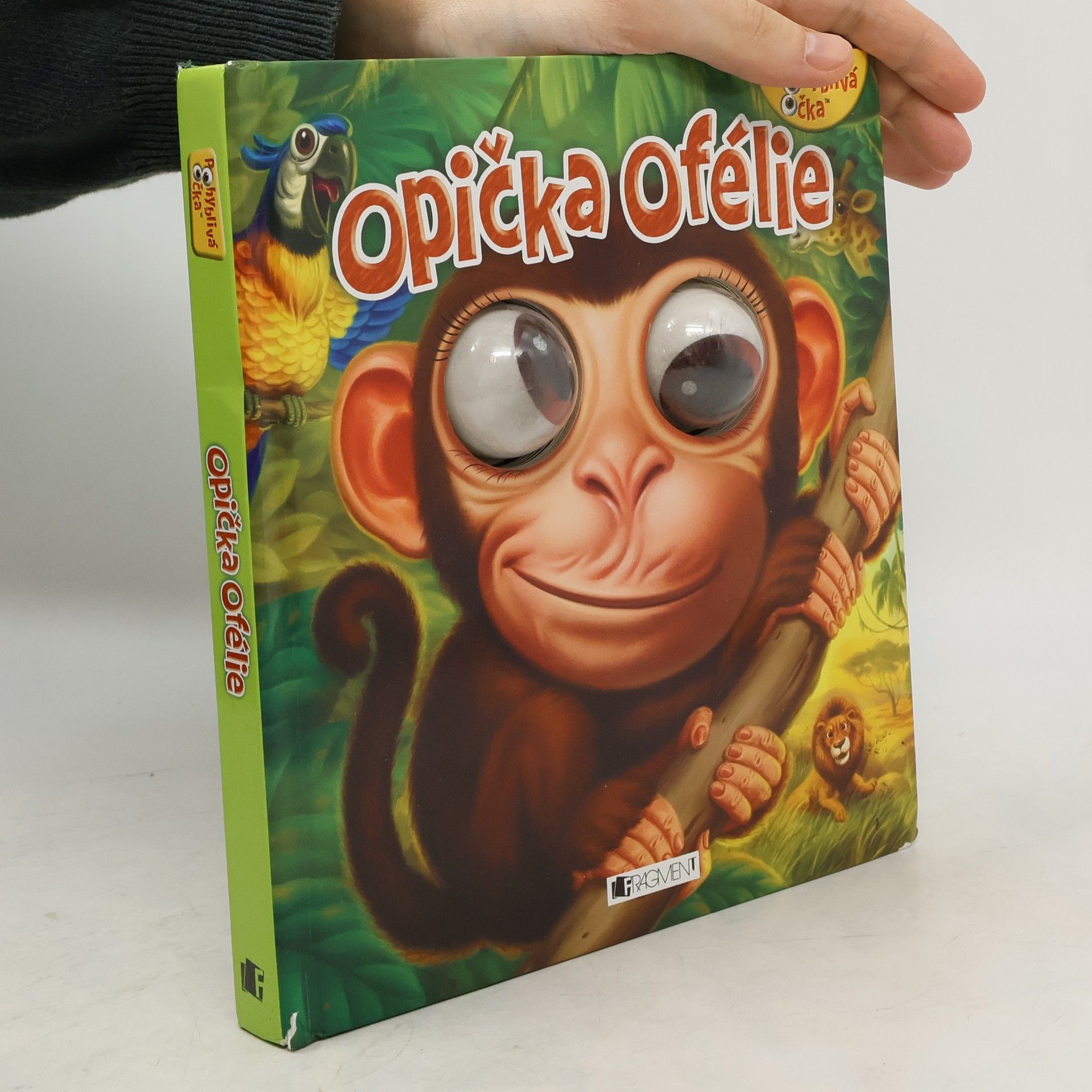 Various authors Opička Ofélie : pohyblivá očka