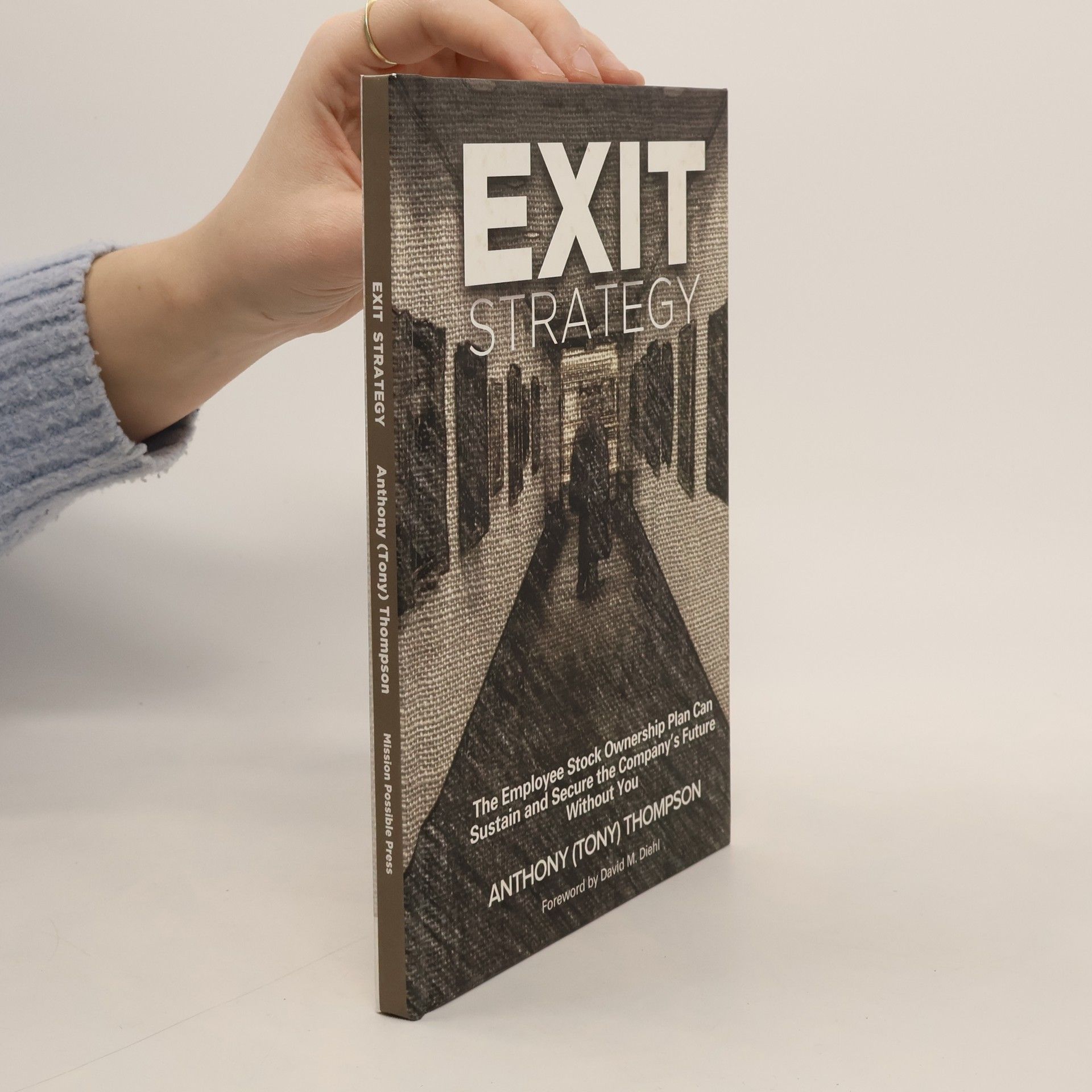 Anthony (Tony) Thompson Exit Strategy