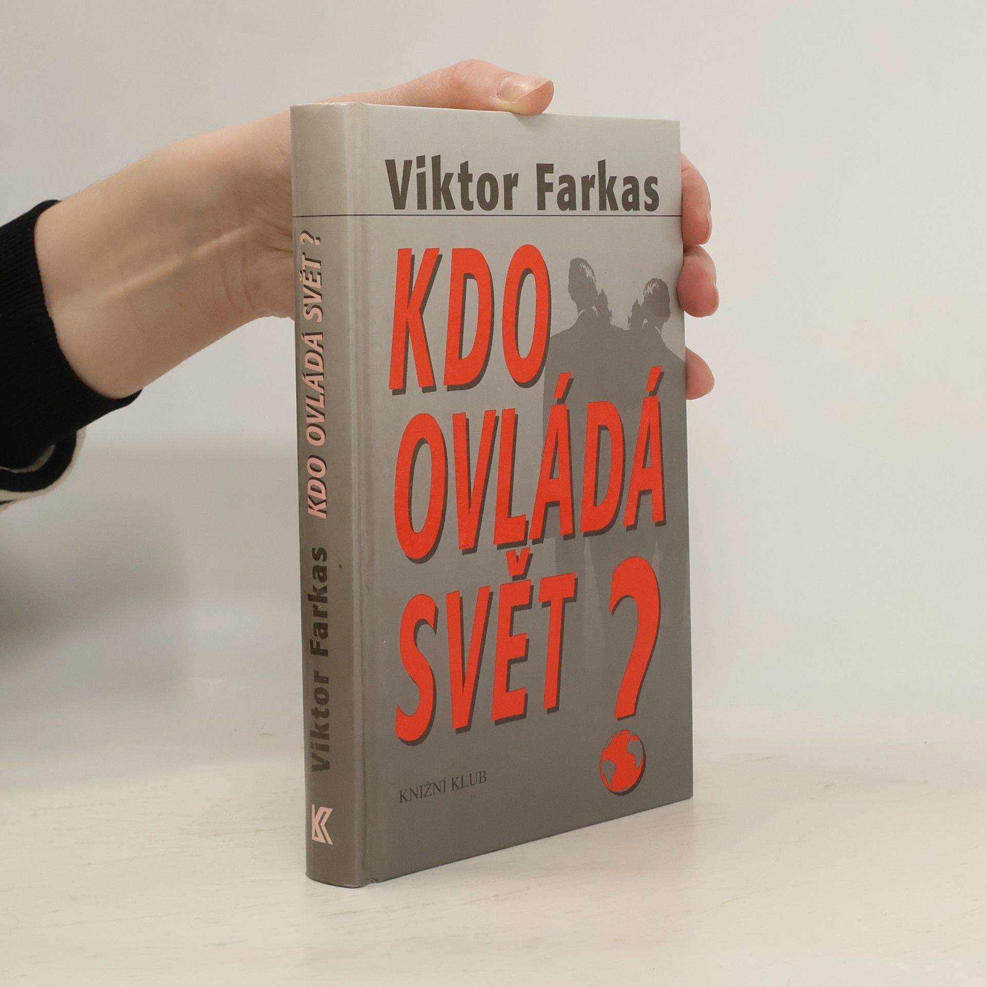 Viktor Farkas Kdo ovládá svět?