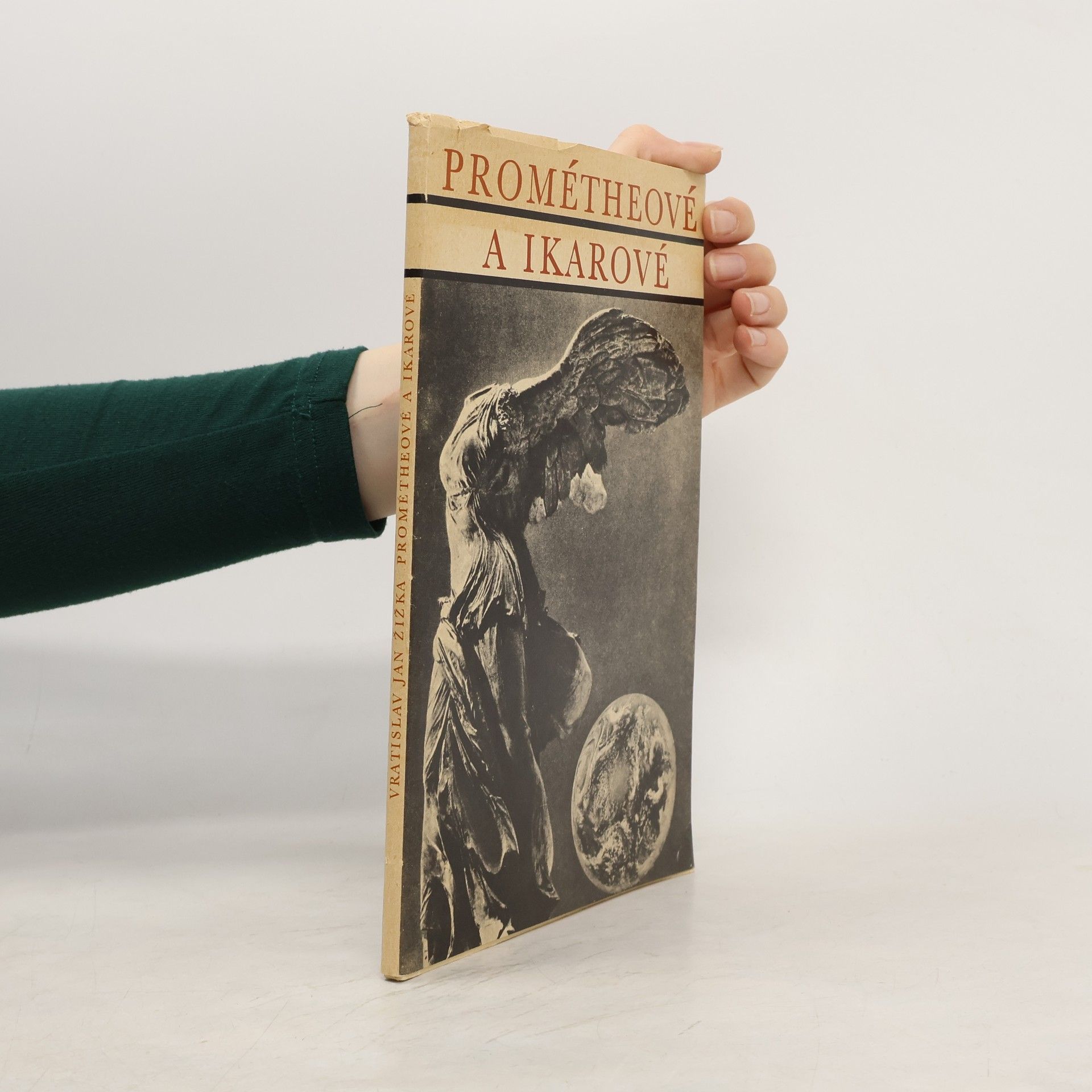 Vratislav Jan Žižka Prométheové a Ikarové