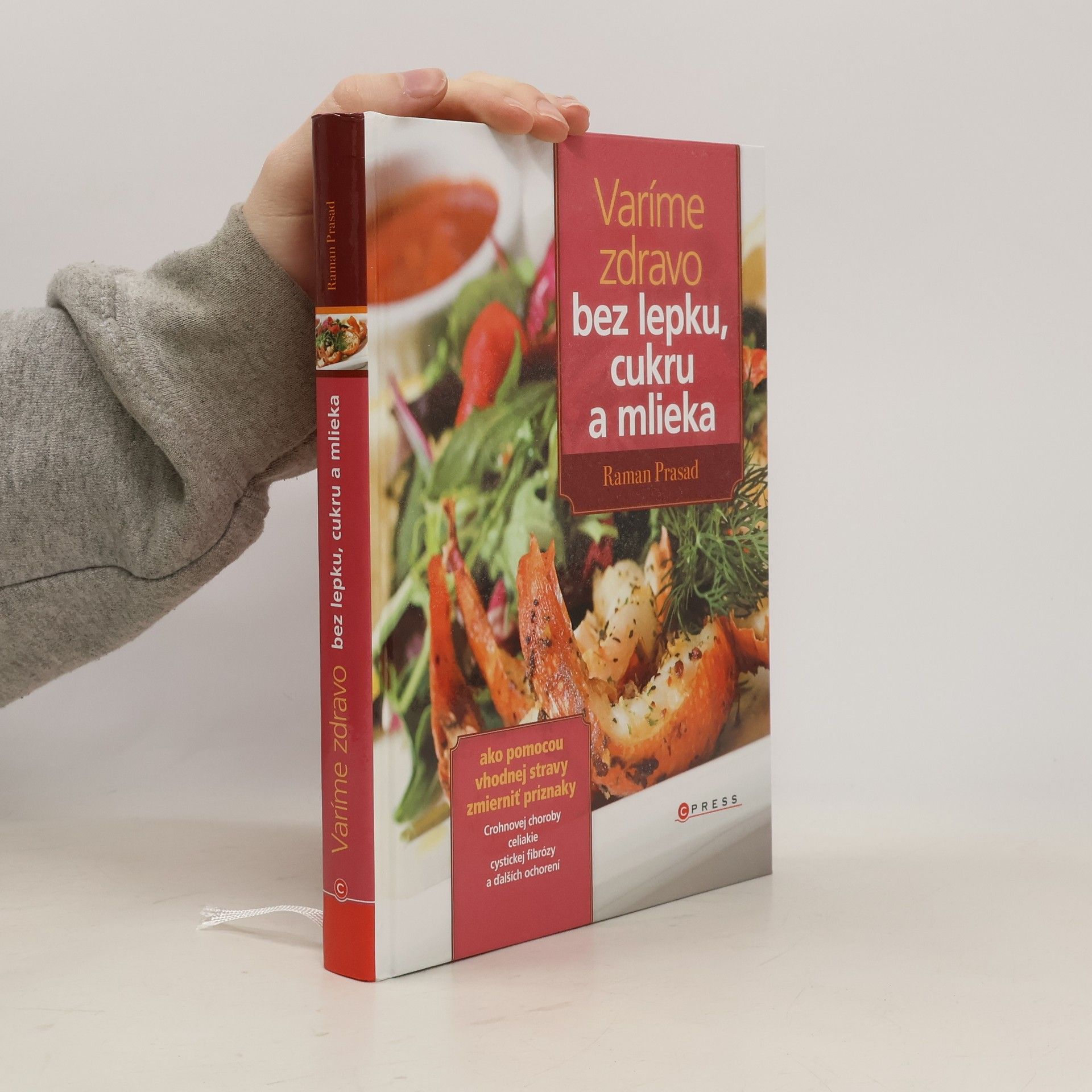 Varíme zdravo bez lepku, cukru a mlieka