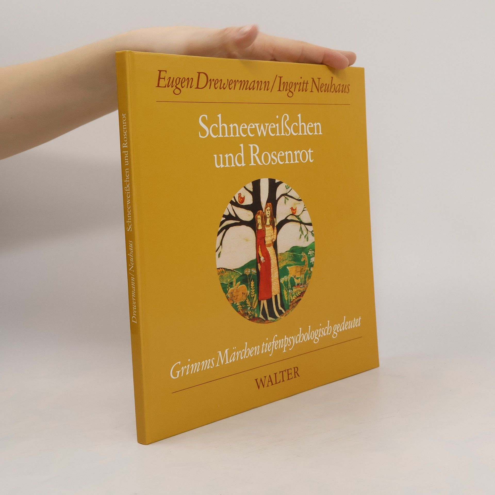 Eugen Drewermann Schneeweisschen und Rosenrot