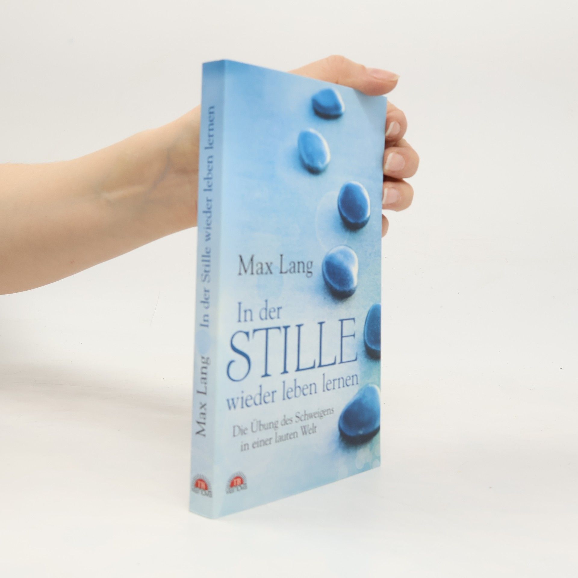 Max Lang In der Stille wieder leben lernen