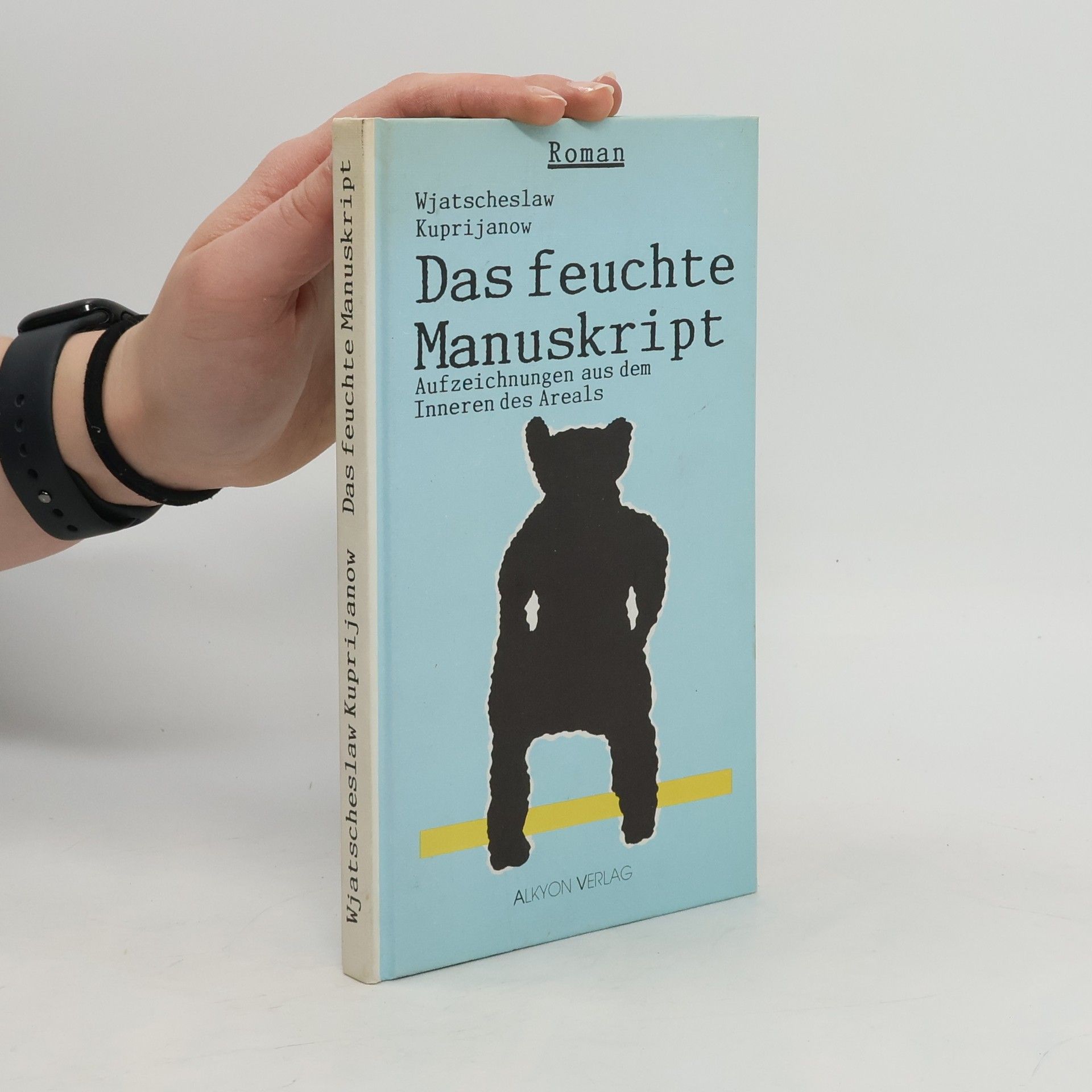 Vjačeslav G. Kuprijanov Das feuchte Manuskript