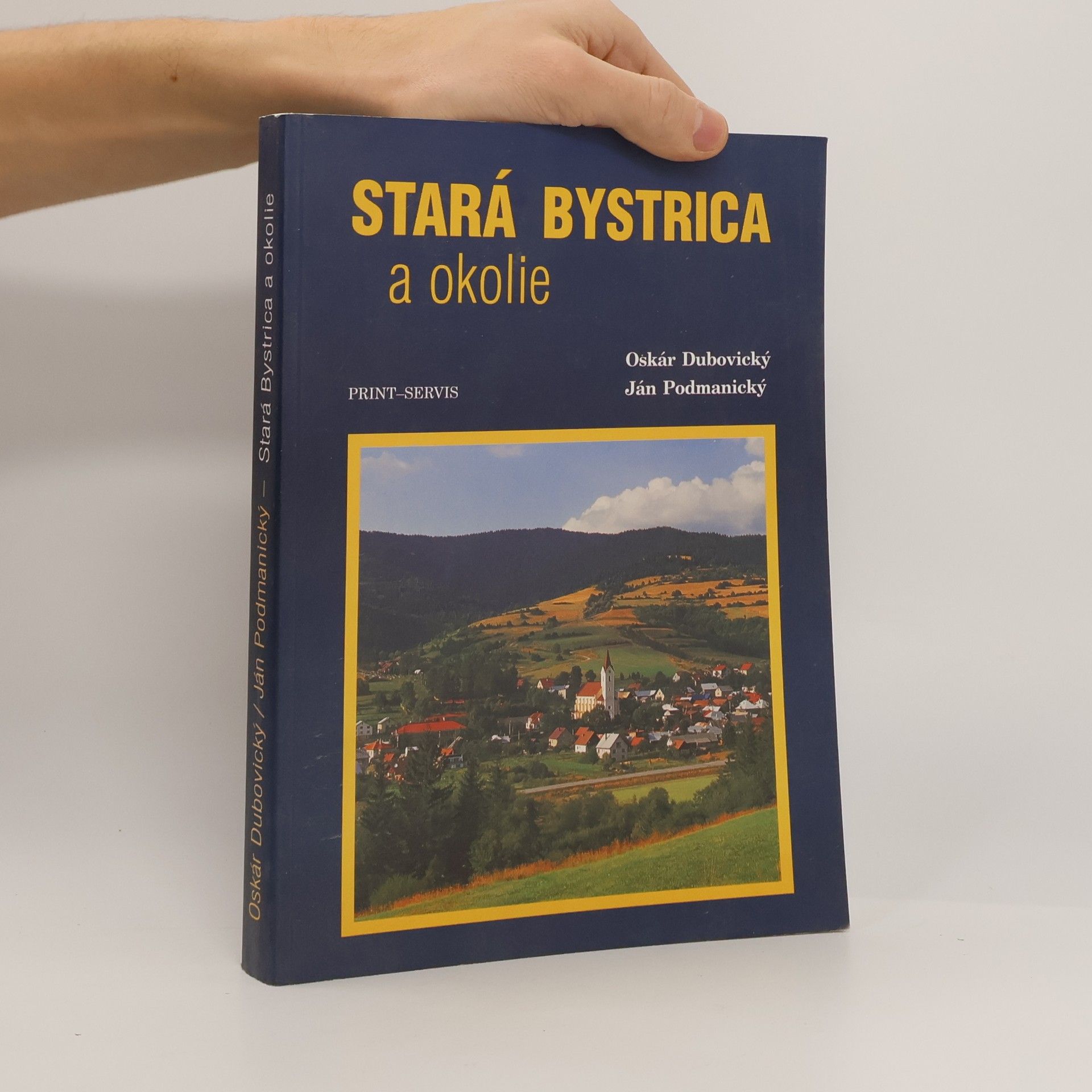 Oskár Dubovický Stará Bystrica a okolie