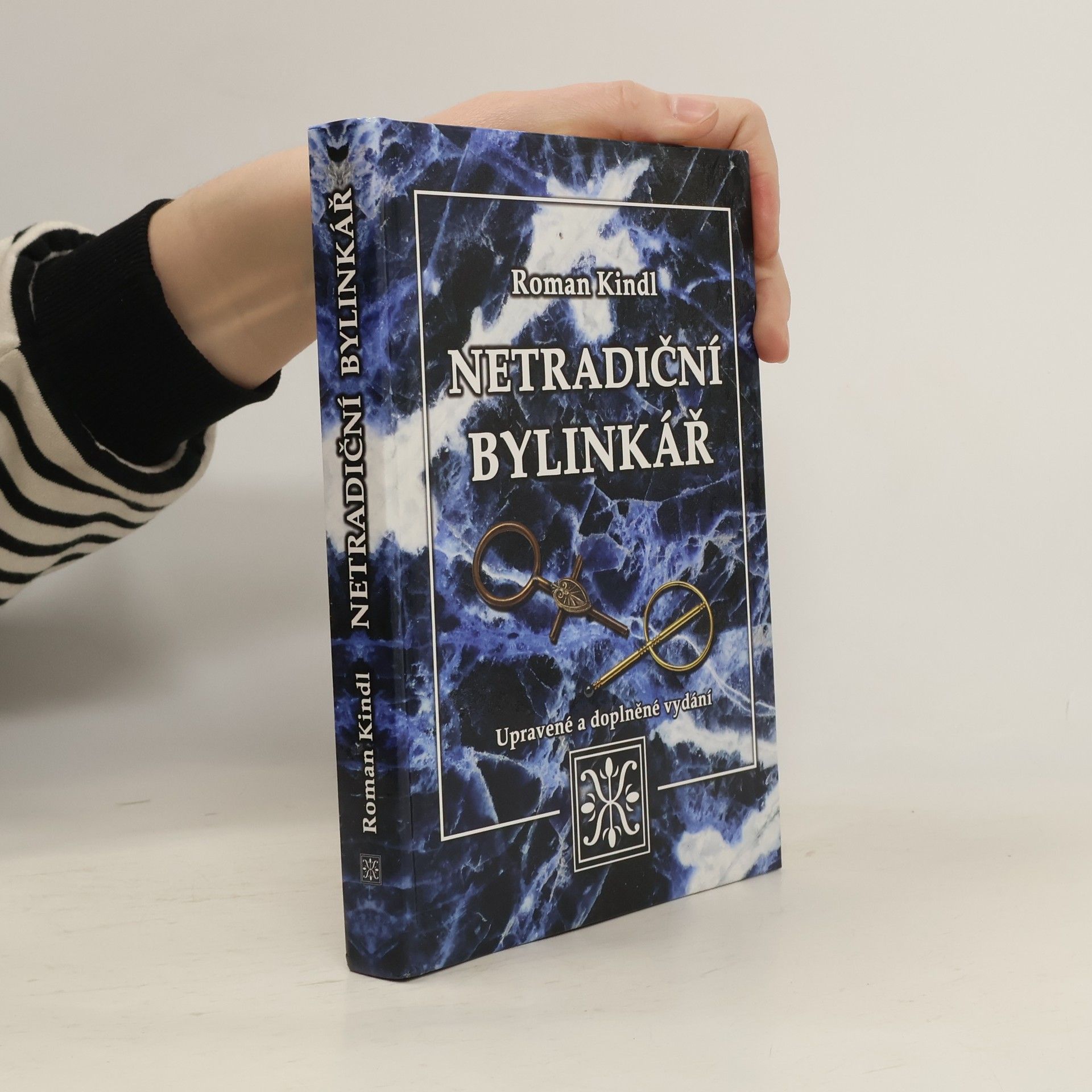 Roman Kindl Netradiční bylinkář