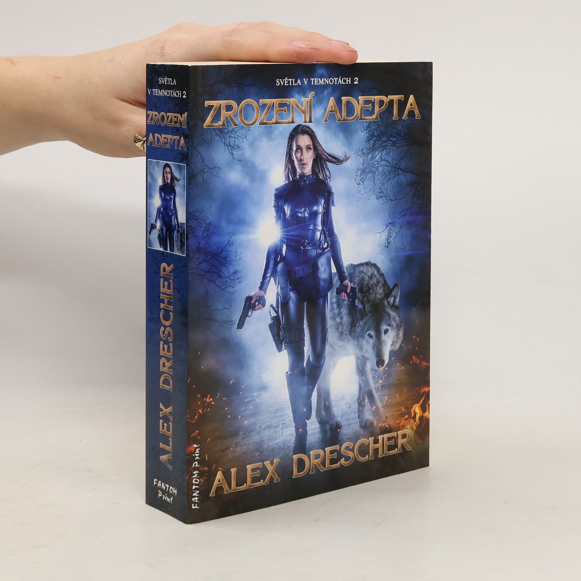 Alex Drescher Světla v temnotách. 2, Zrození Adepta