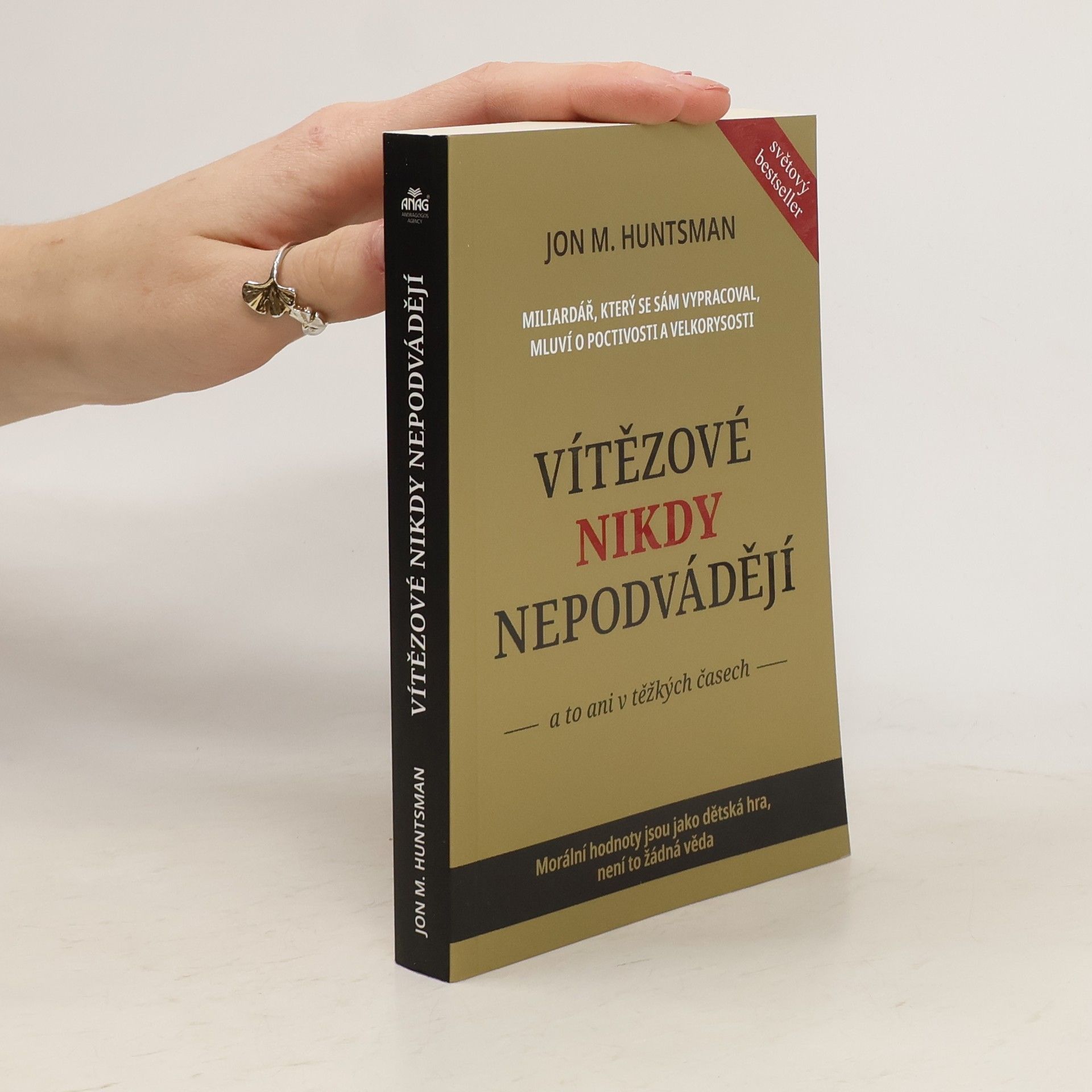 Jon M. Huntsman Vítězové nikdy nepodvádějí