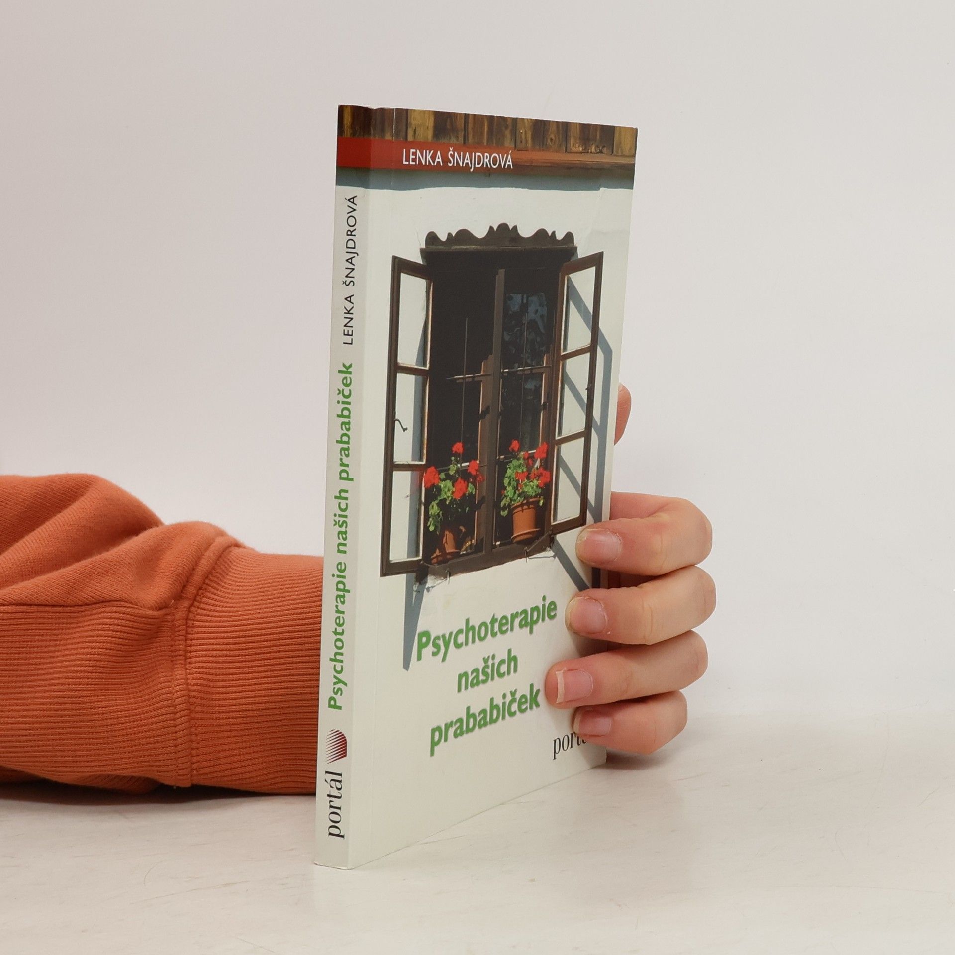 Lenka Šnajdrová Psychoterapie našich prababiček
