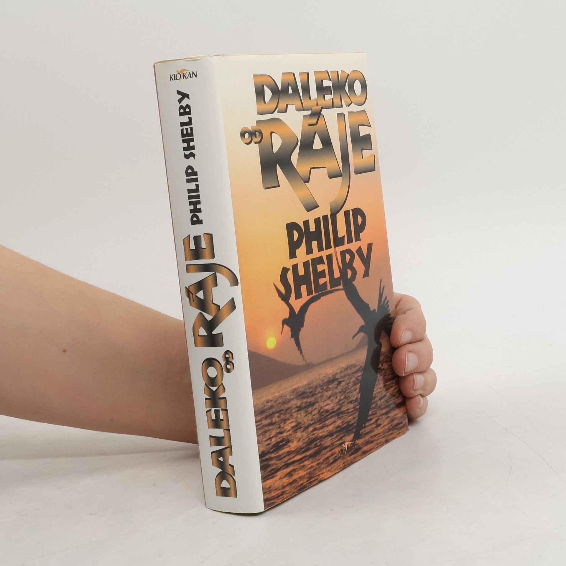 Philip Shelby Daleko od ráje