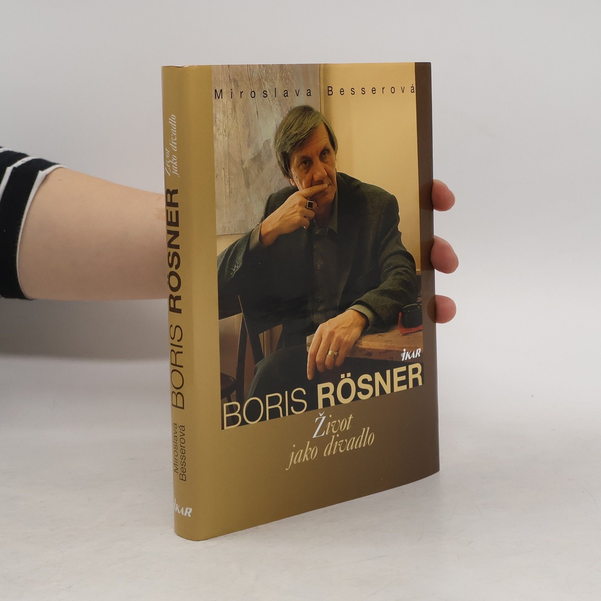 Boris Rösner Boris Rösner : život jako divadlo