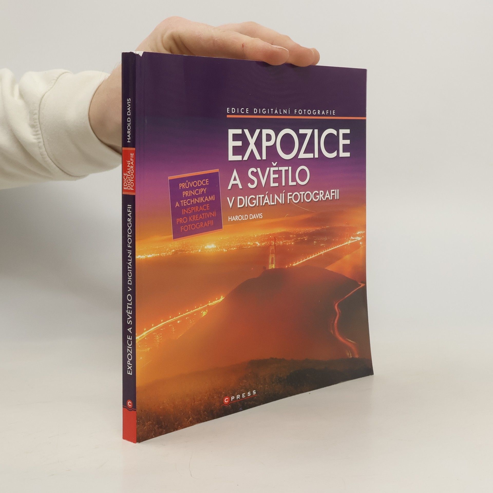 Harold Davis Expozice a světlo