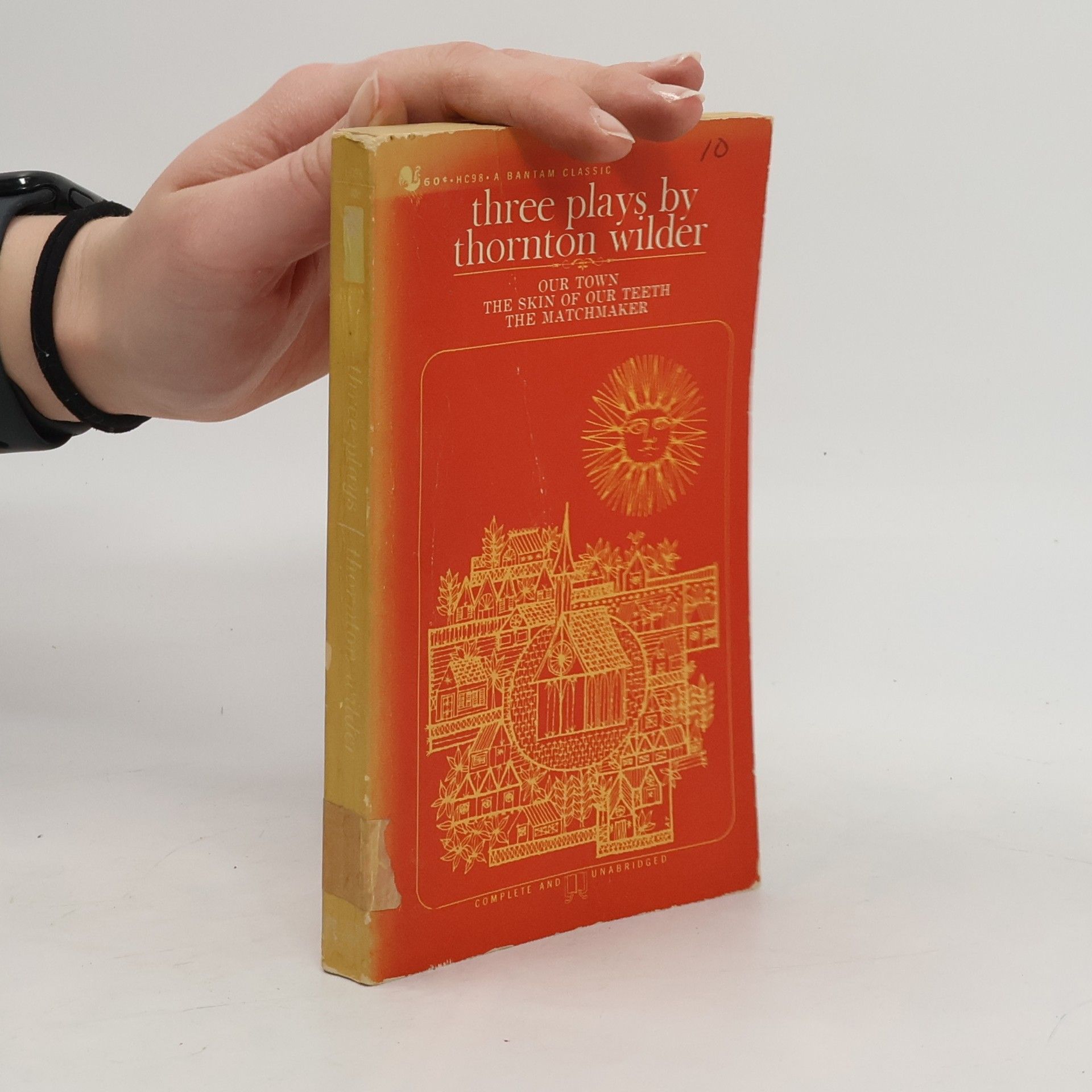 Thornton Wilder Three Plays by Thornton Wilder