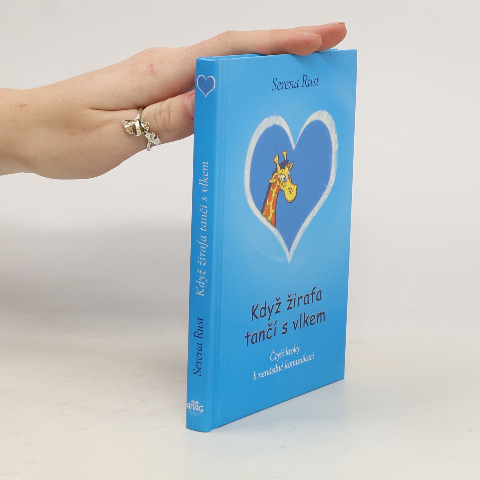 Serena Rust Když žirafa tančí s vlkem